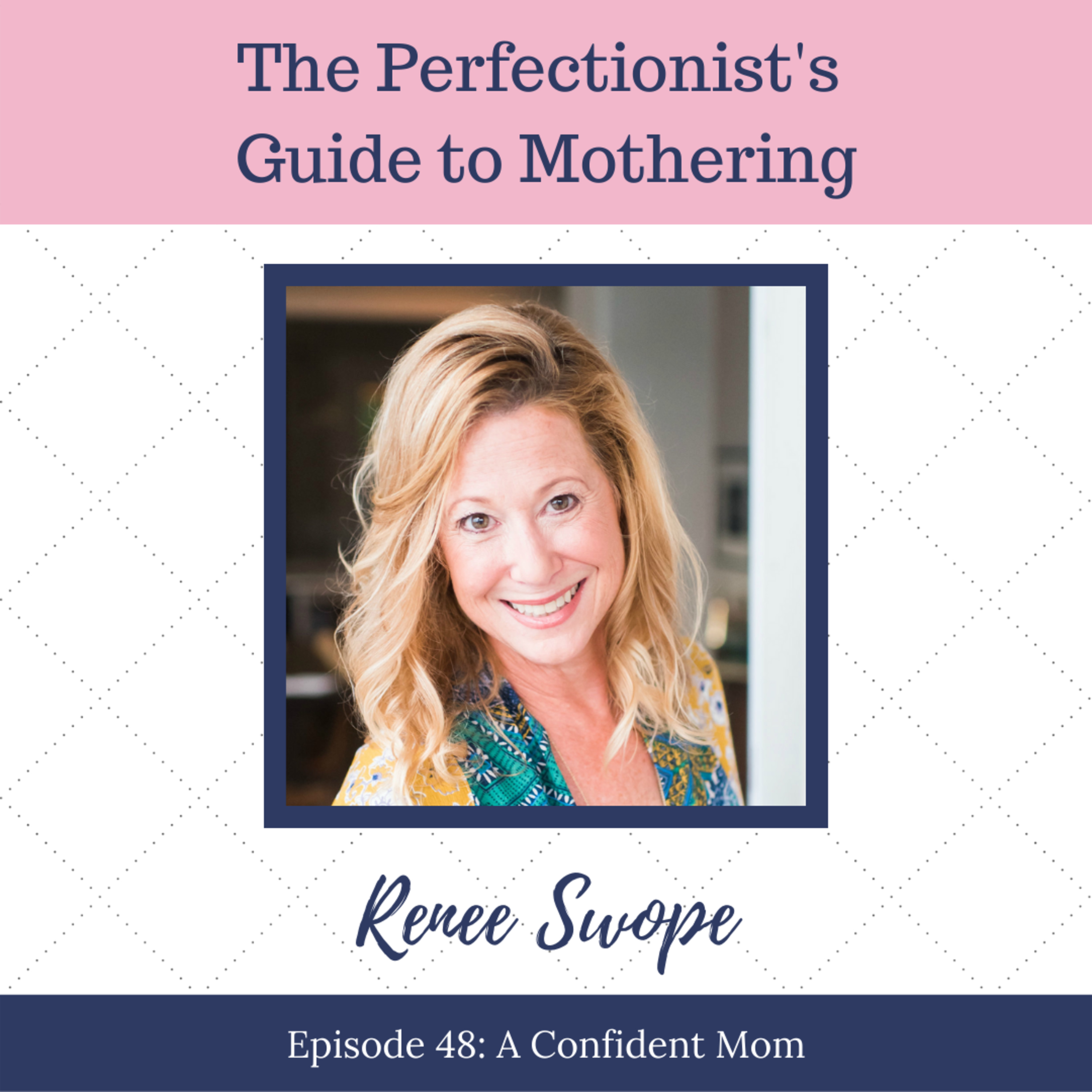 The Perfectionist\'s Guide to Mothering with Andrea Fortenberry
