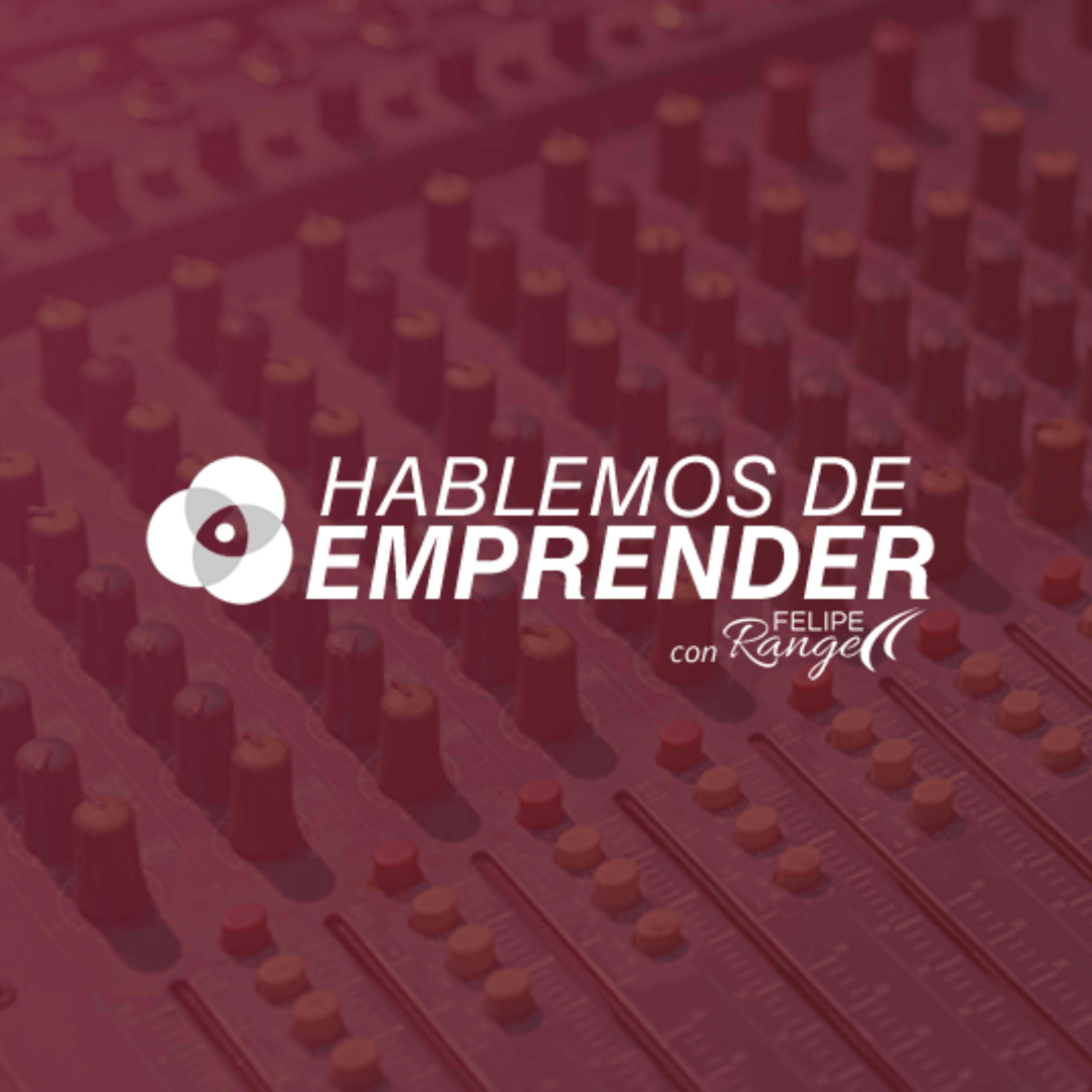 Hablemos de Emprender 14/05: Aprendiendo a auditar nuestro negocio para poder mejorarlo episode artwork