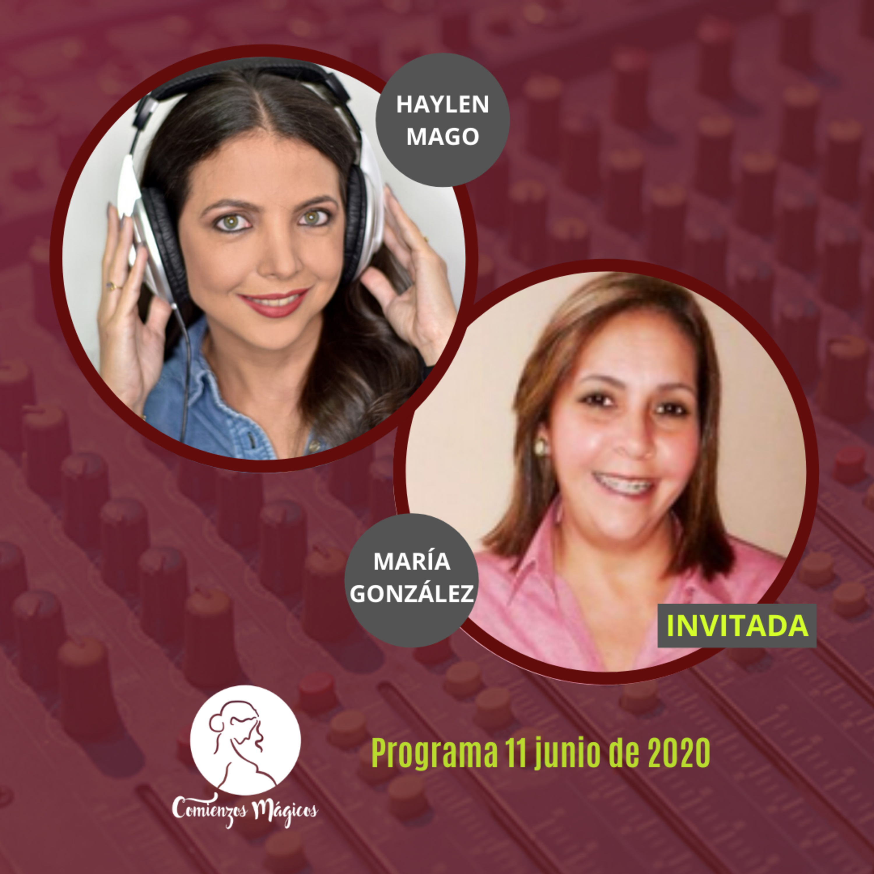 Comienzos Mágicos 11/06: Cuarentena... y mi suegra ¡se quedo en casa! con María Elena González episode artwork