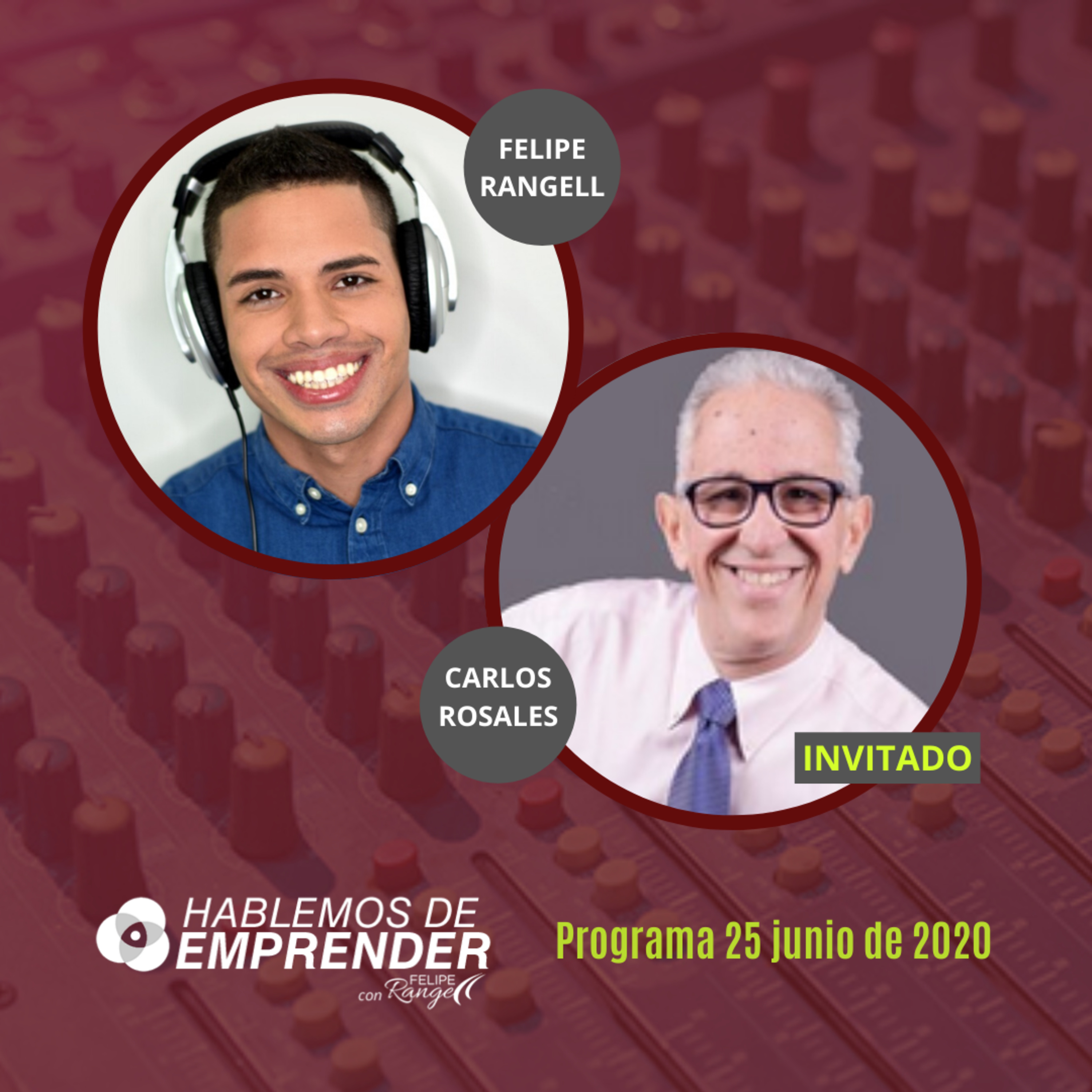 Hablemos de Emprender 25/06: Aprende a vender, aunque no te guste vender con Carlos Rosales episode artwork