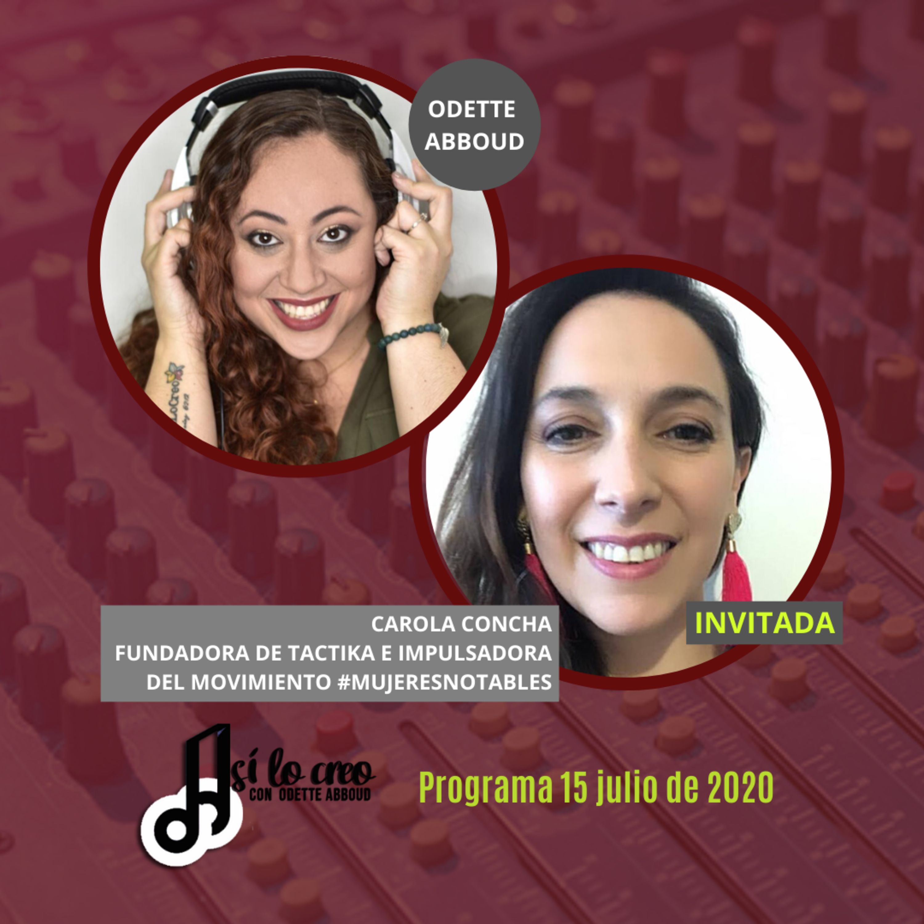 Así Lo Creo 15/07: ¡Comunícate de manera notable! con Carola Concha episode artwork