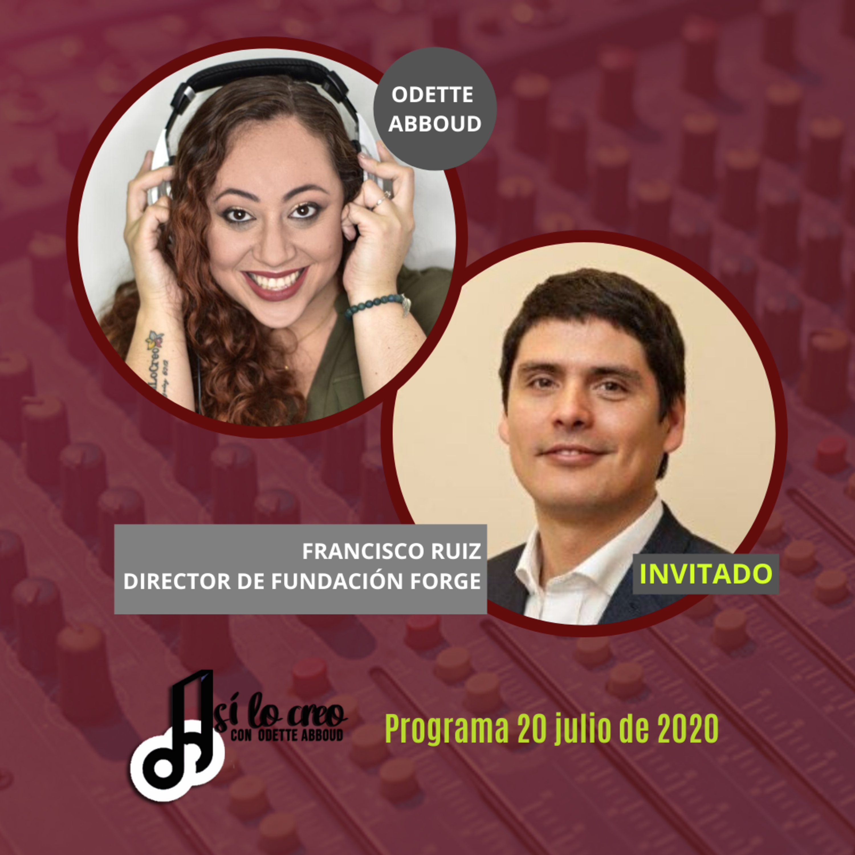 Así Lo Creo 20/07: Empieza tu futuro con Francisco Ruiz, Director Fundación Forge episode artwork