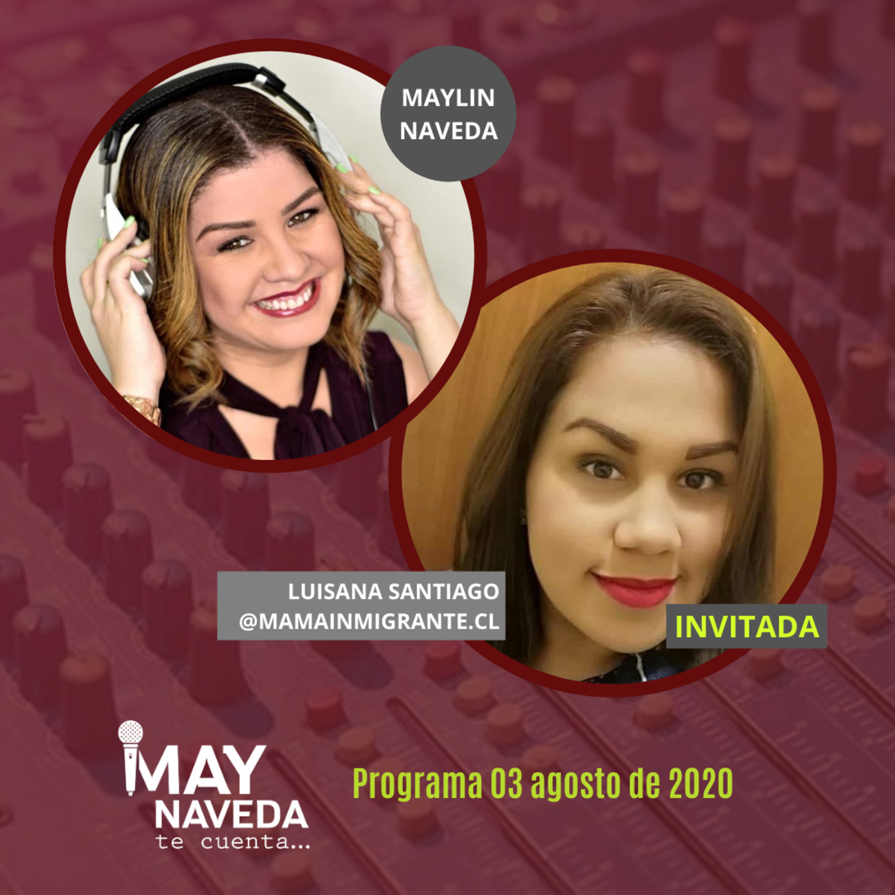 Maynaveda te cuenta 03/08: Sistema de Admisión Escolar 2021 con Luisana Santiago @mamainmigrante.cl episode artwork