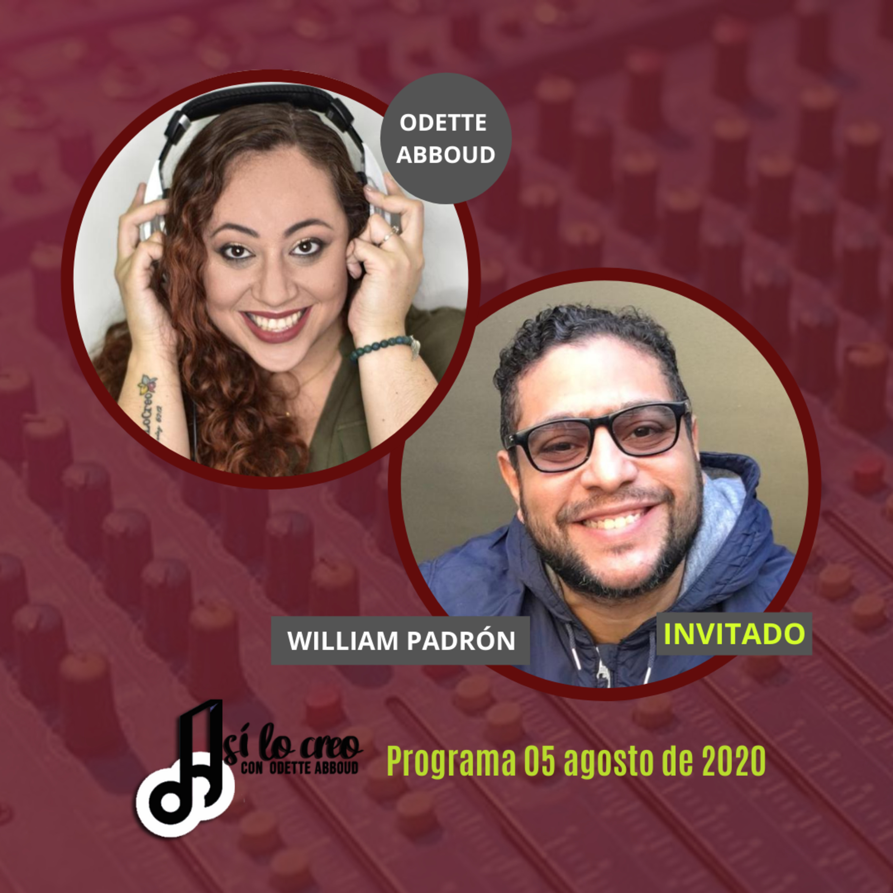 Así lo creo 05/08: De música y alta vibra con William Padrón episode artwork