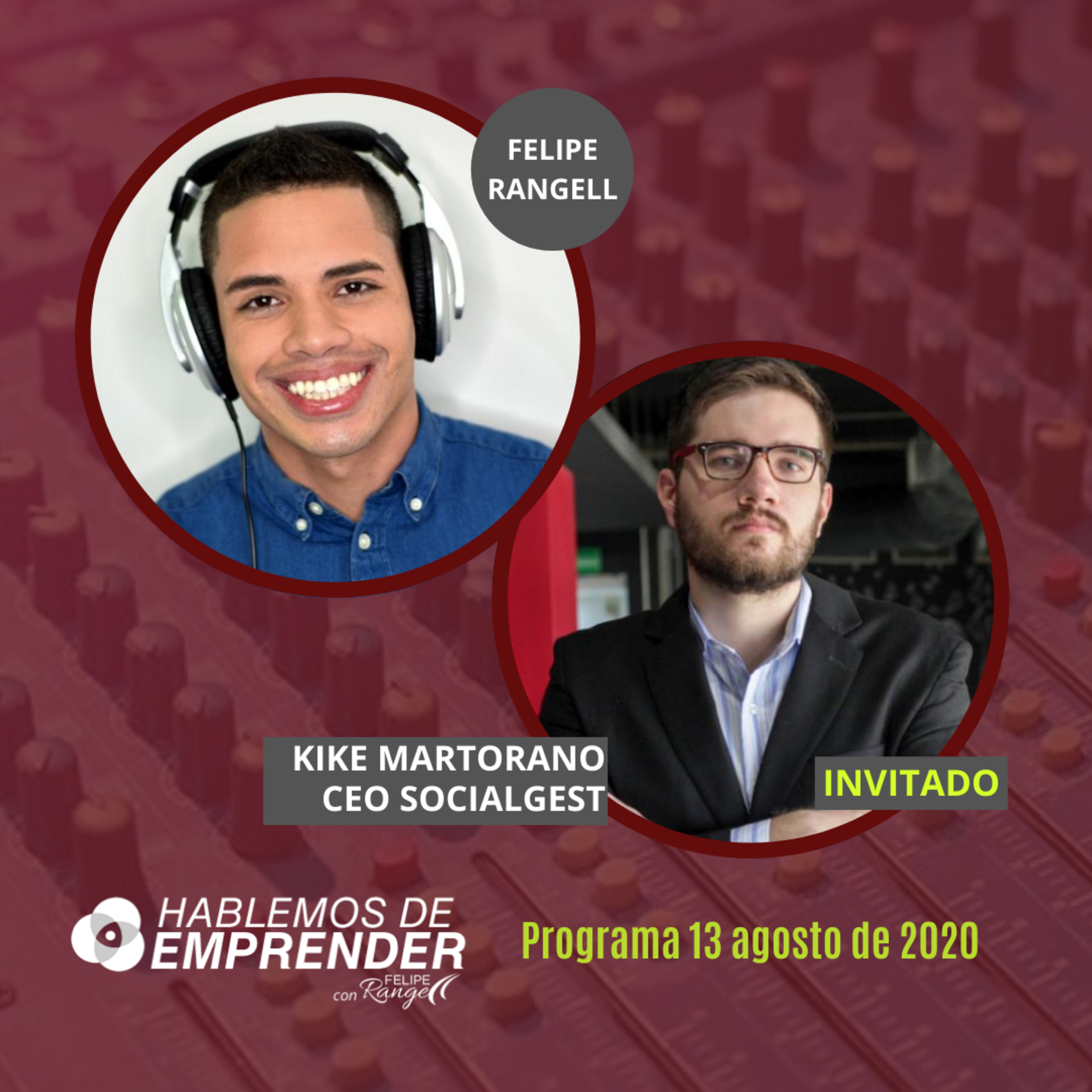 Hablemos de Emprender 13/08: La importancia de las metricas en las redes sociales con Kike Martorano CEO- Founder SocialGest episode artwork