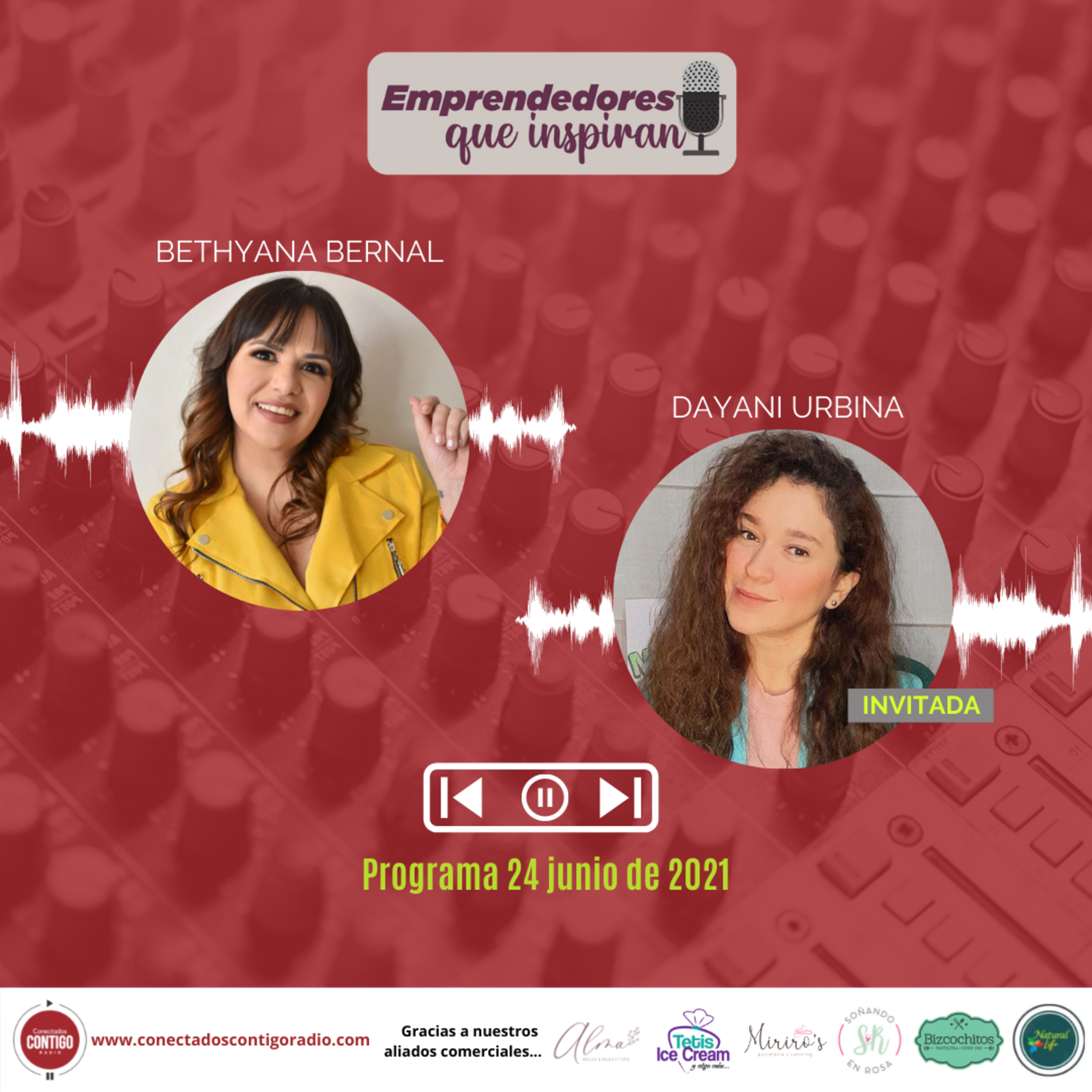 Emprendedores que Inspiran 24/06: Ambición... Energía o límite moral, con Dayani Urbina episode artwork