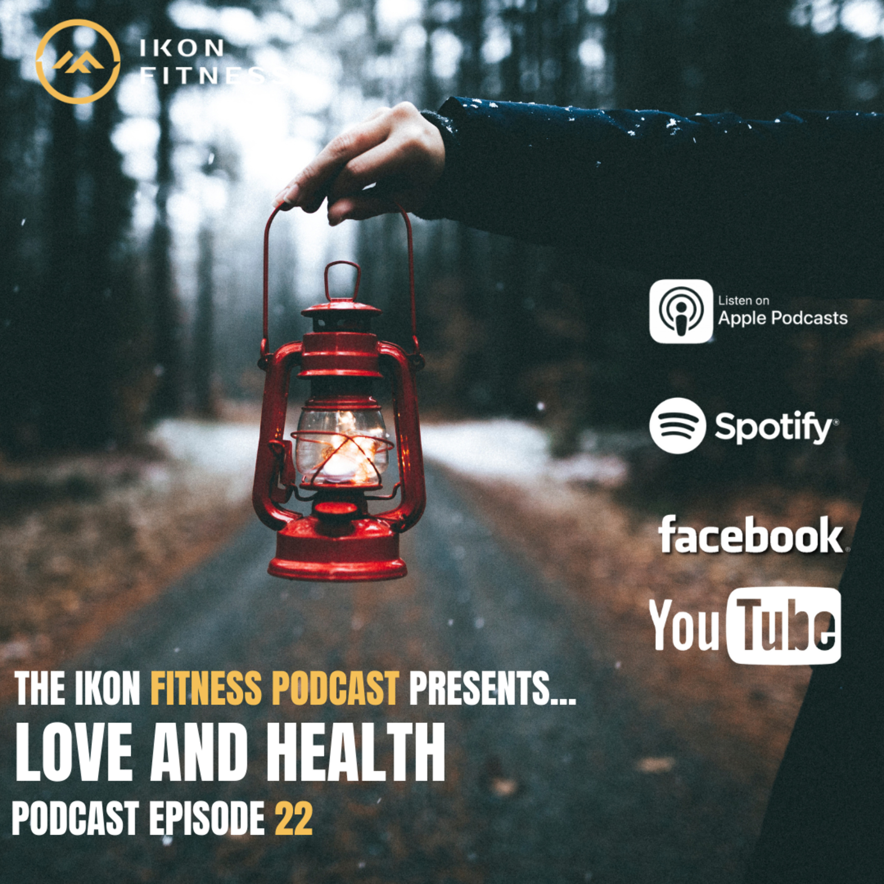 EPISODE 22: Love and Health