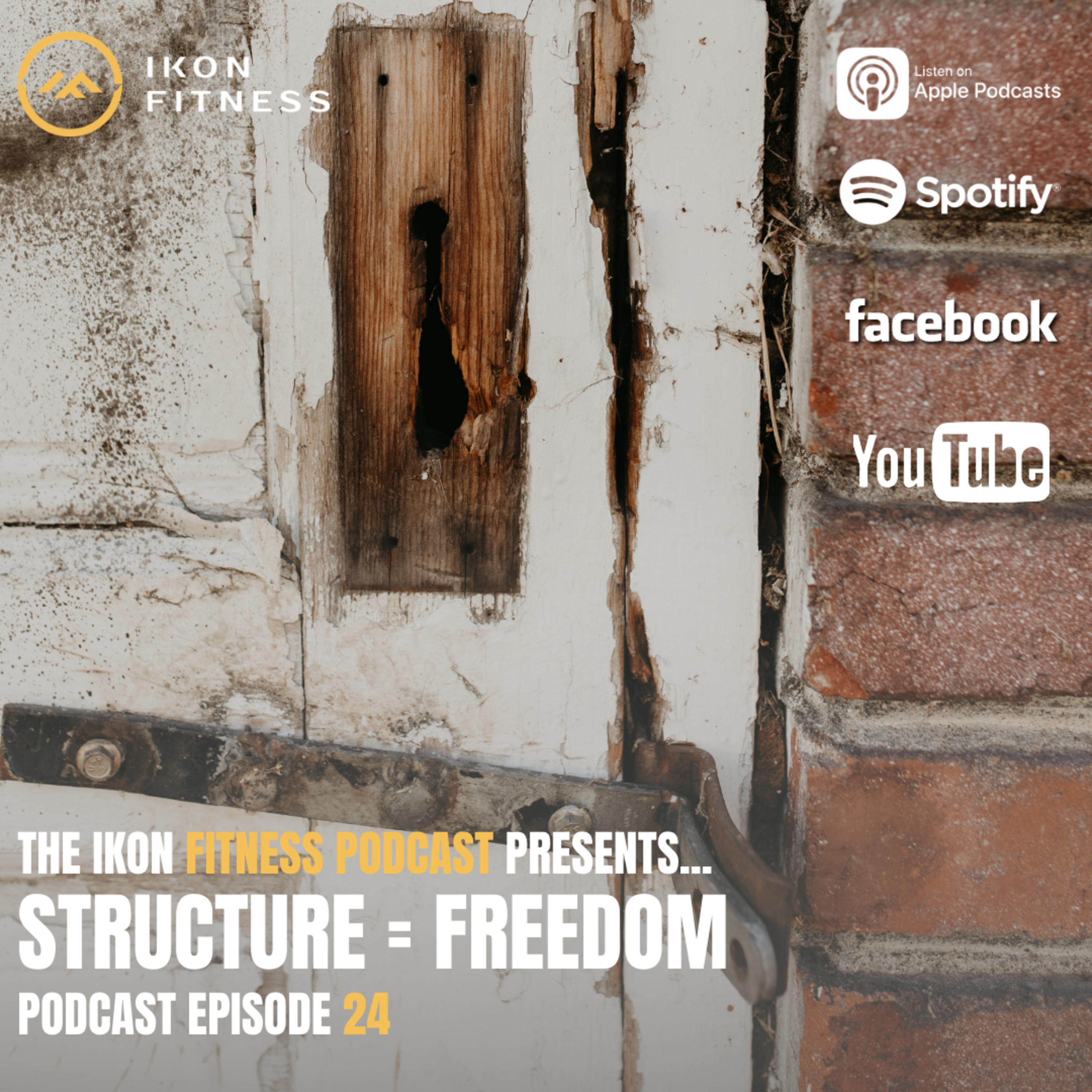 EPISODE 24: Structure = Freedom