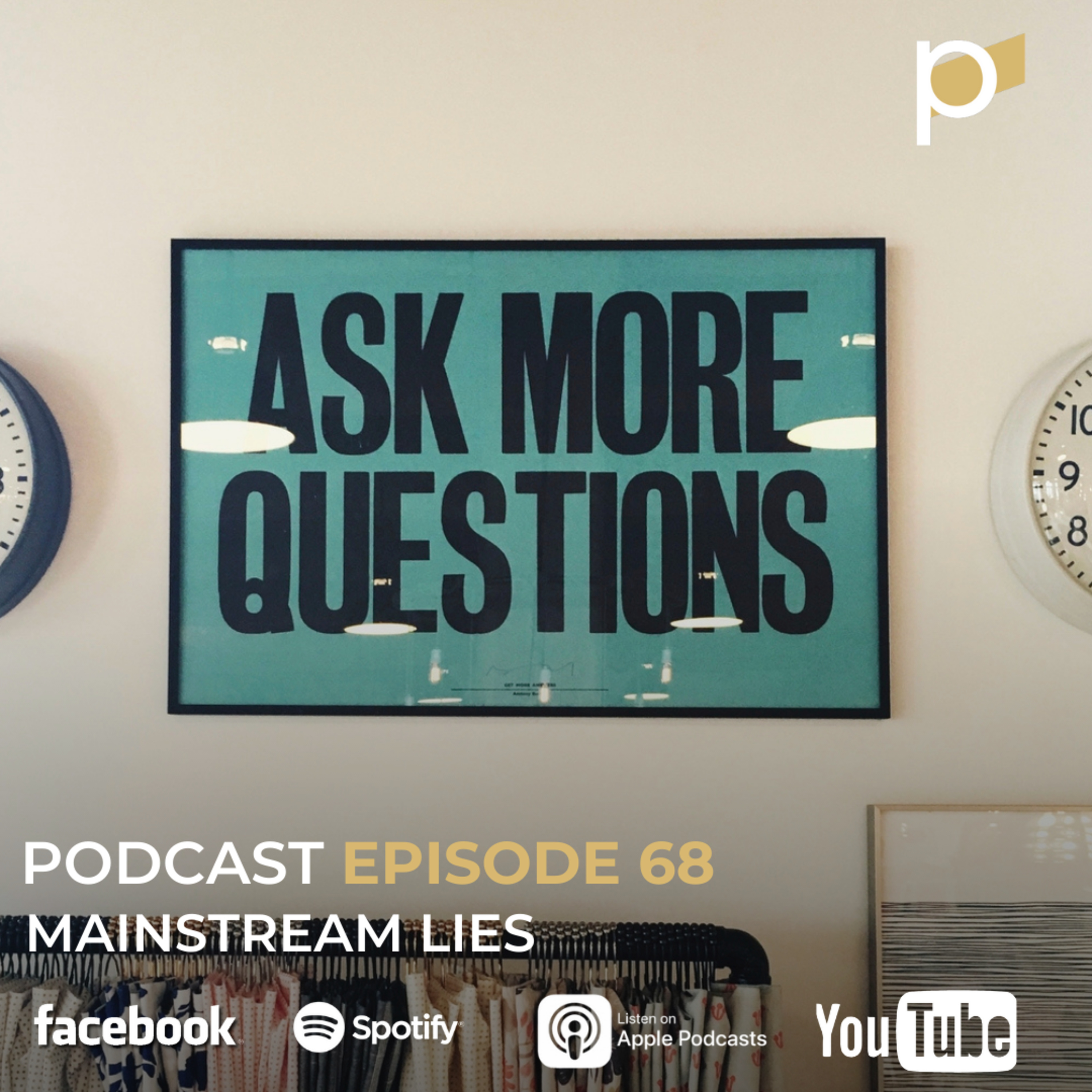 EPISODE 68: Mainstream Lies episode artwork