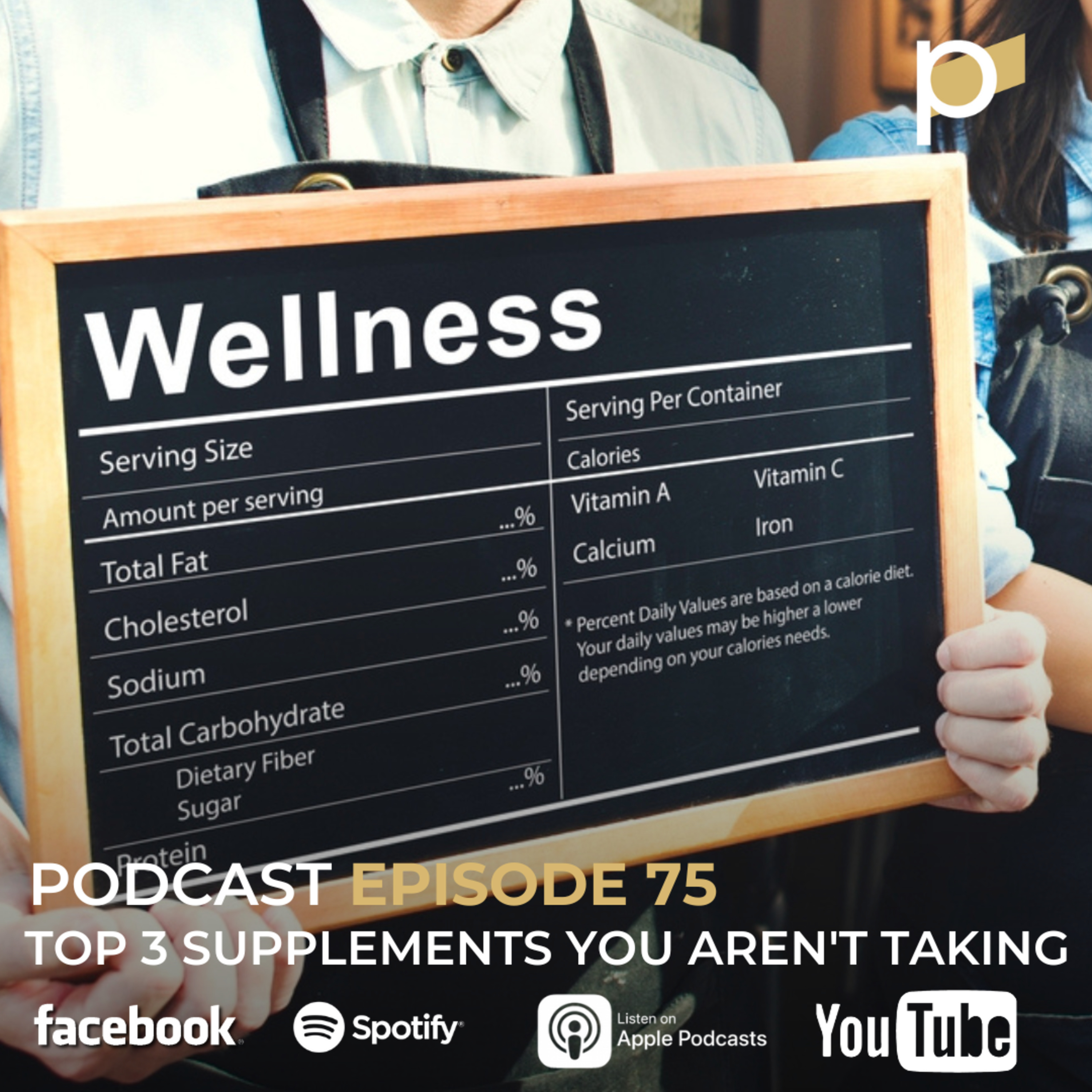 EPISODE 75: Top 3 Supplements You Aren't Taking