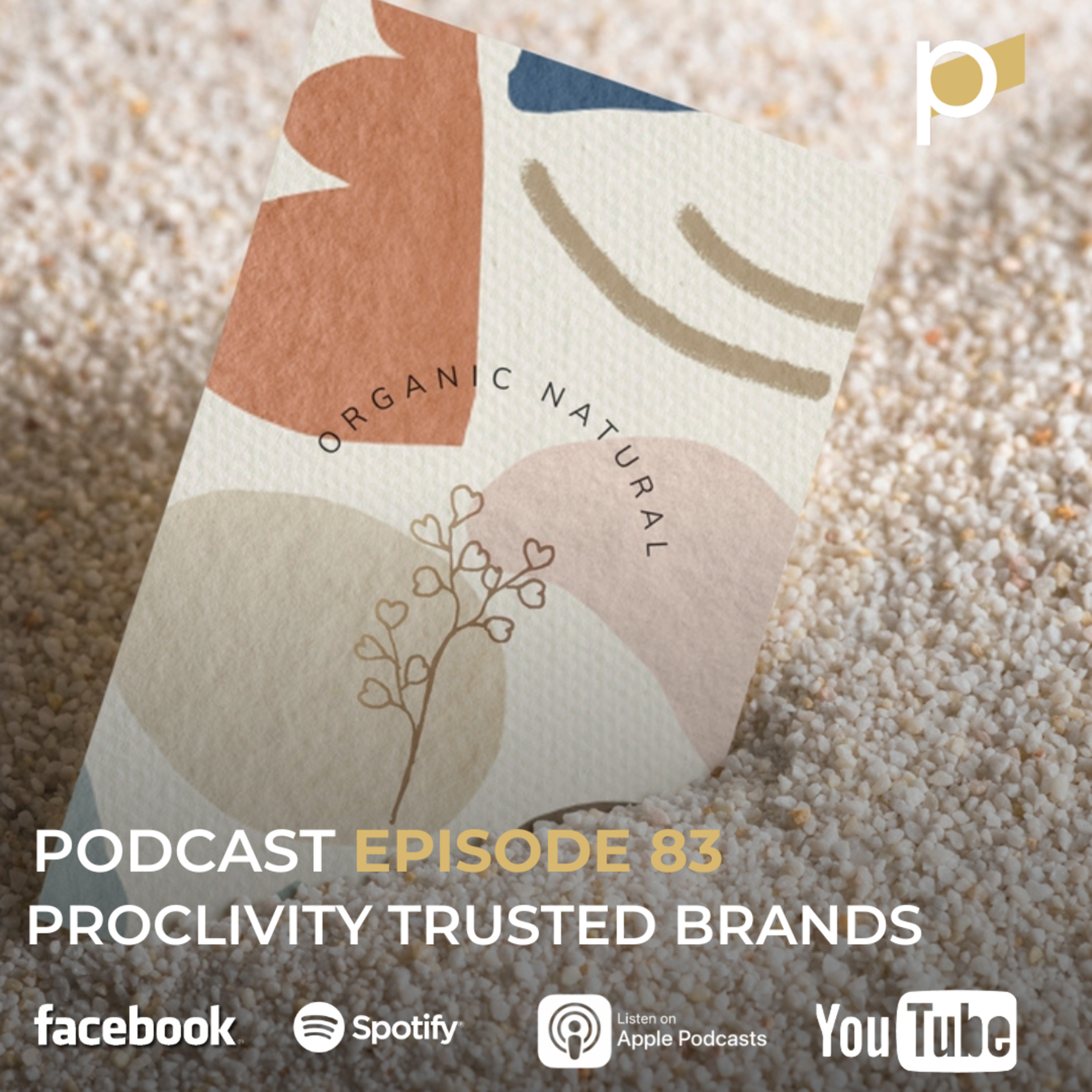 EPISODE 83 Proclivity Trusted Brands  episode artwork