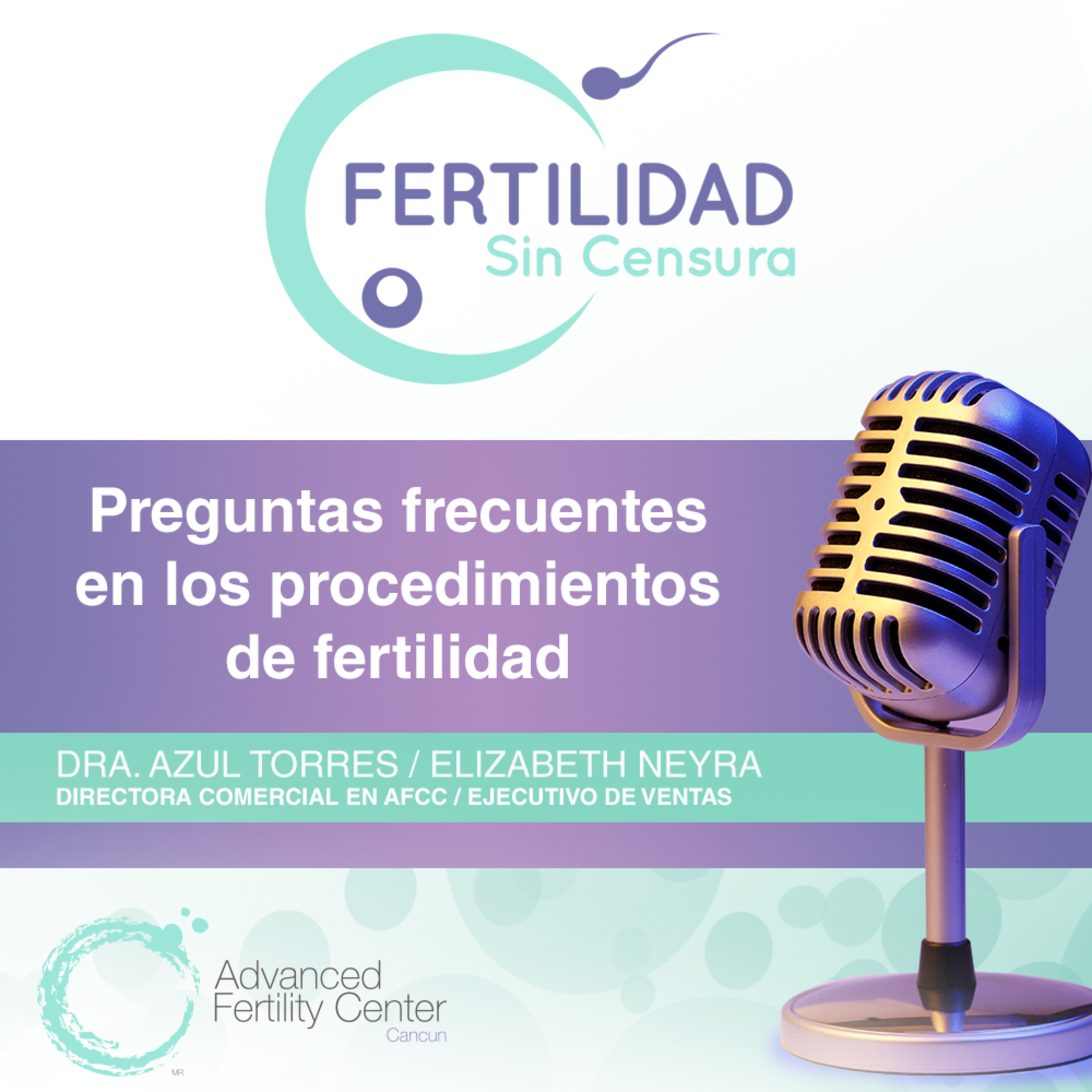E24 - Preguntas frecuentes en los procedimientos de fertilidad episode artwork