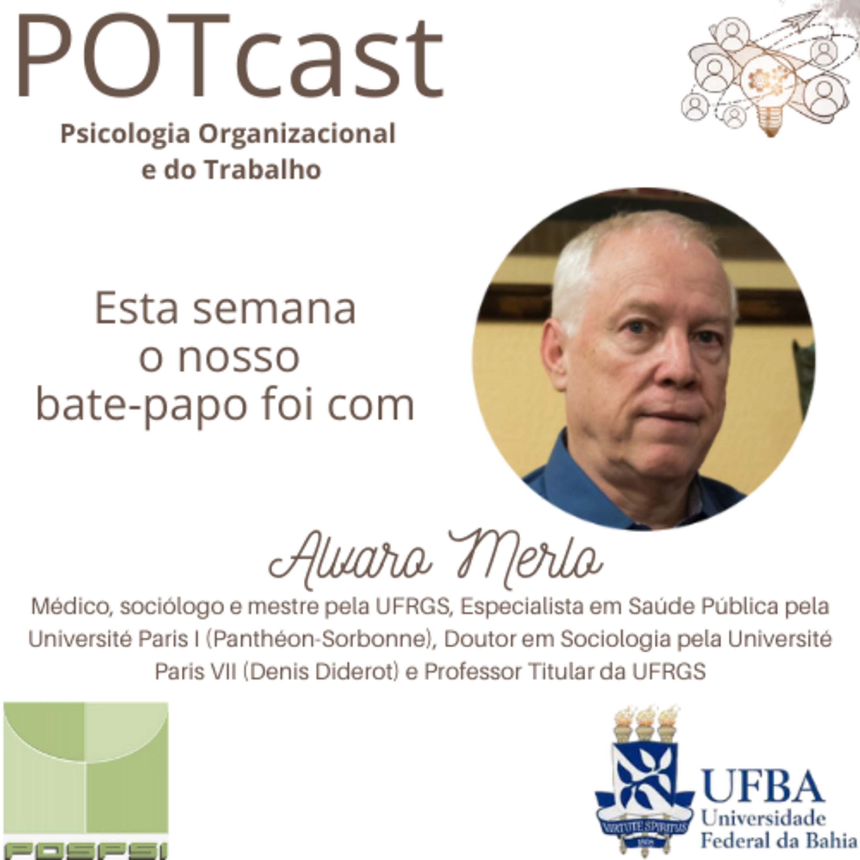 POTcast #18 - Sobre a Psicodinâmica do Trabalho e a Saúde da Trabalhadora e do Trabalhador
