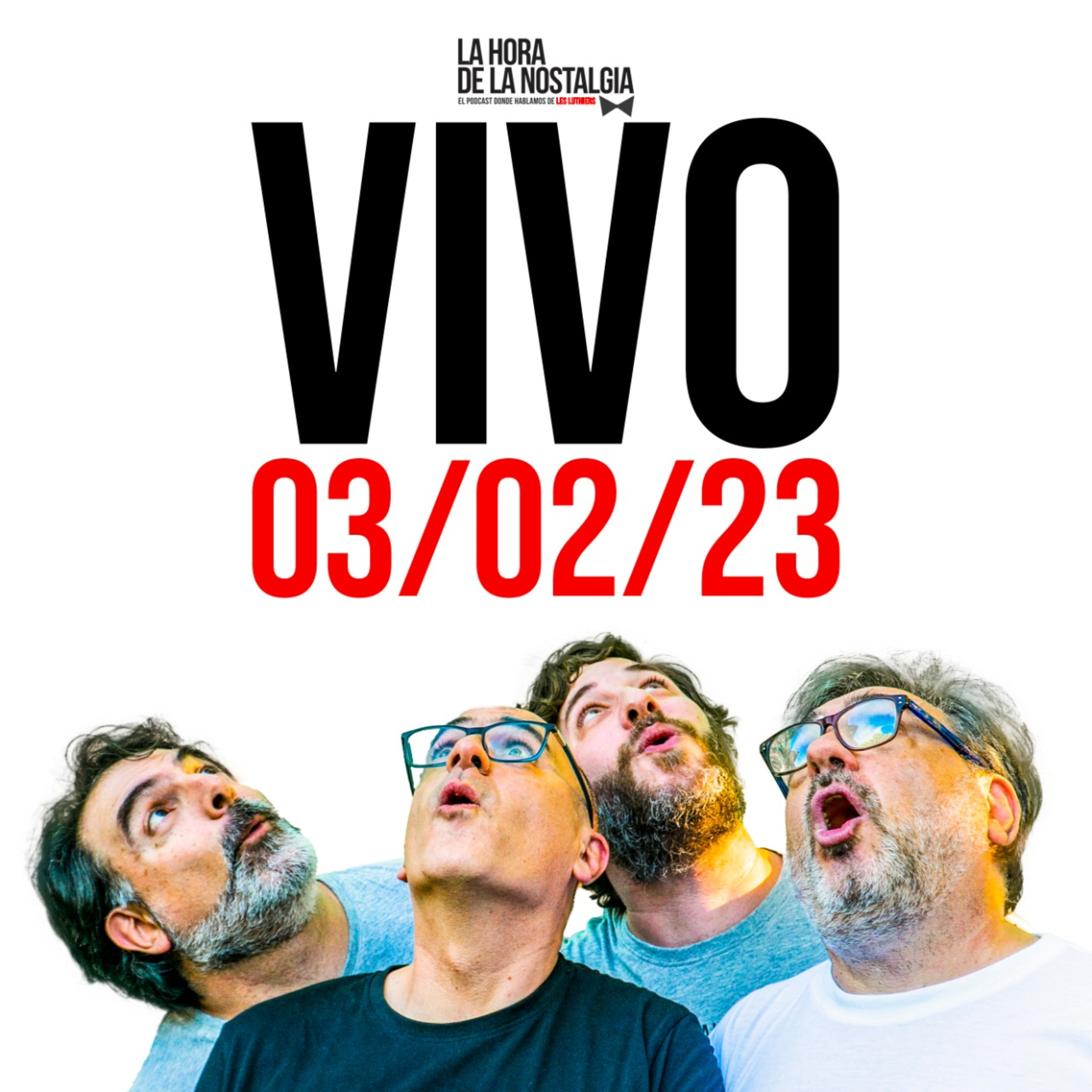 La Hora de la Nostalgia en Vivo (03/02/2023) episode artwork