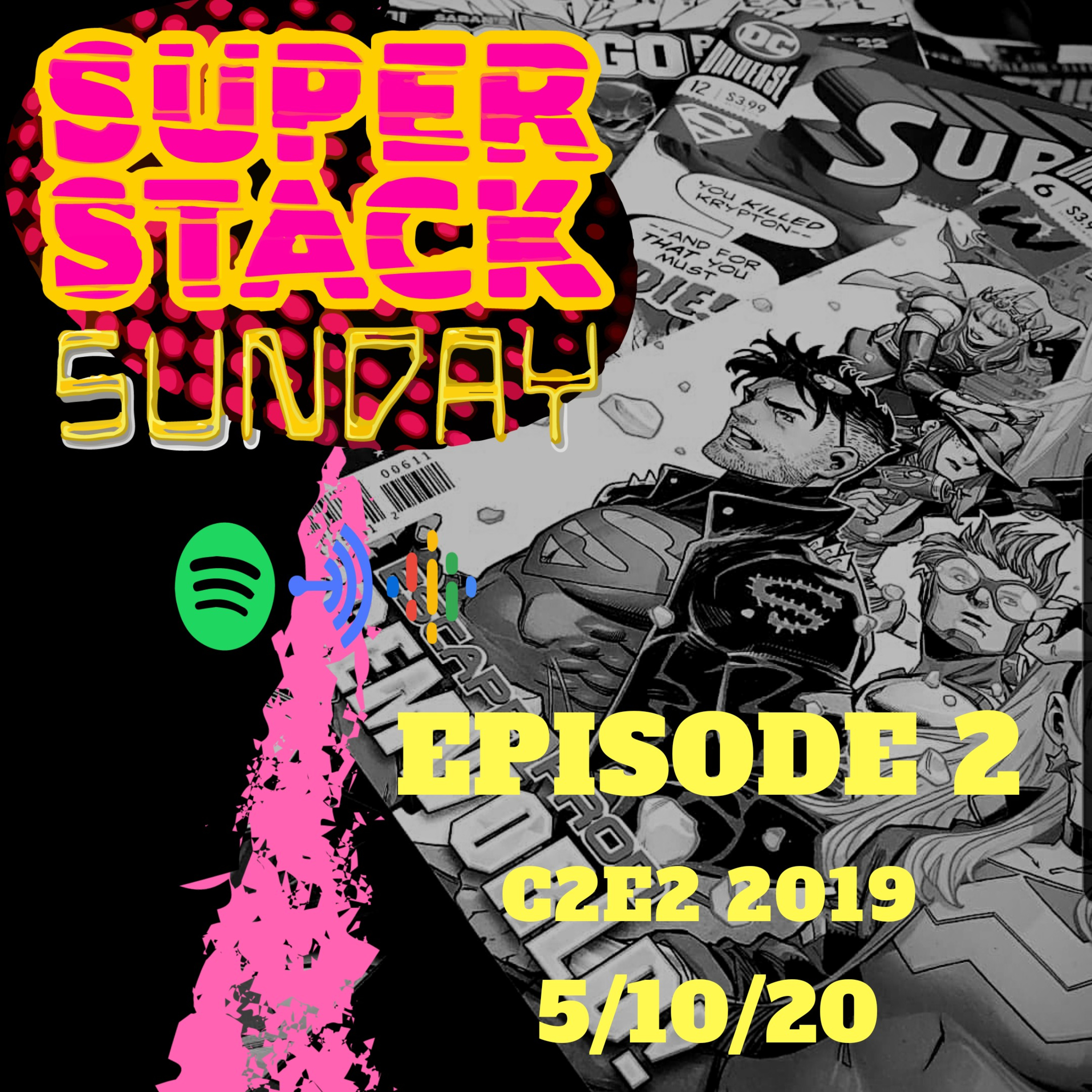 SuperStack Sunday: C2E2 2019 episode artwork