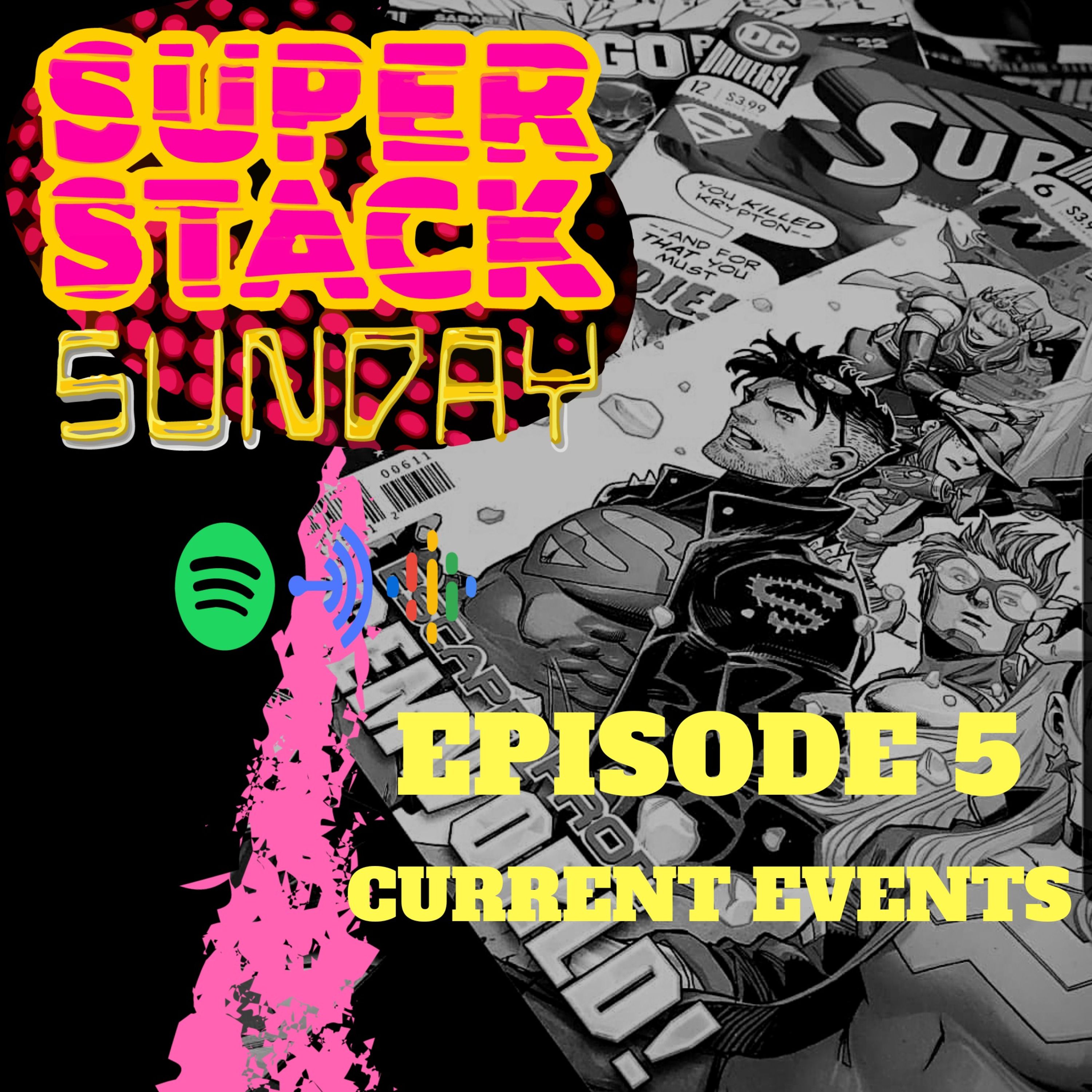 Super Stack Sunday: Current Events episode artwork