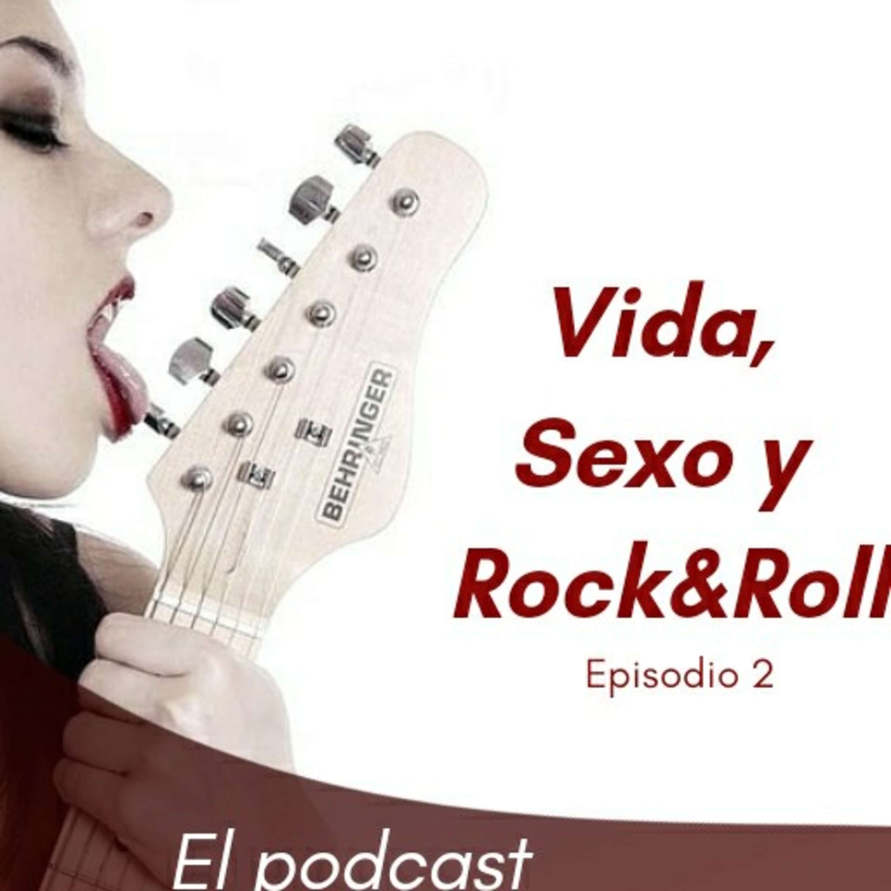 Vida, Sexo y Rock&Roll