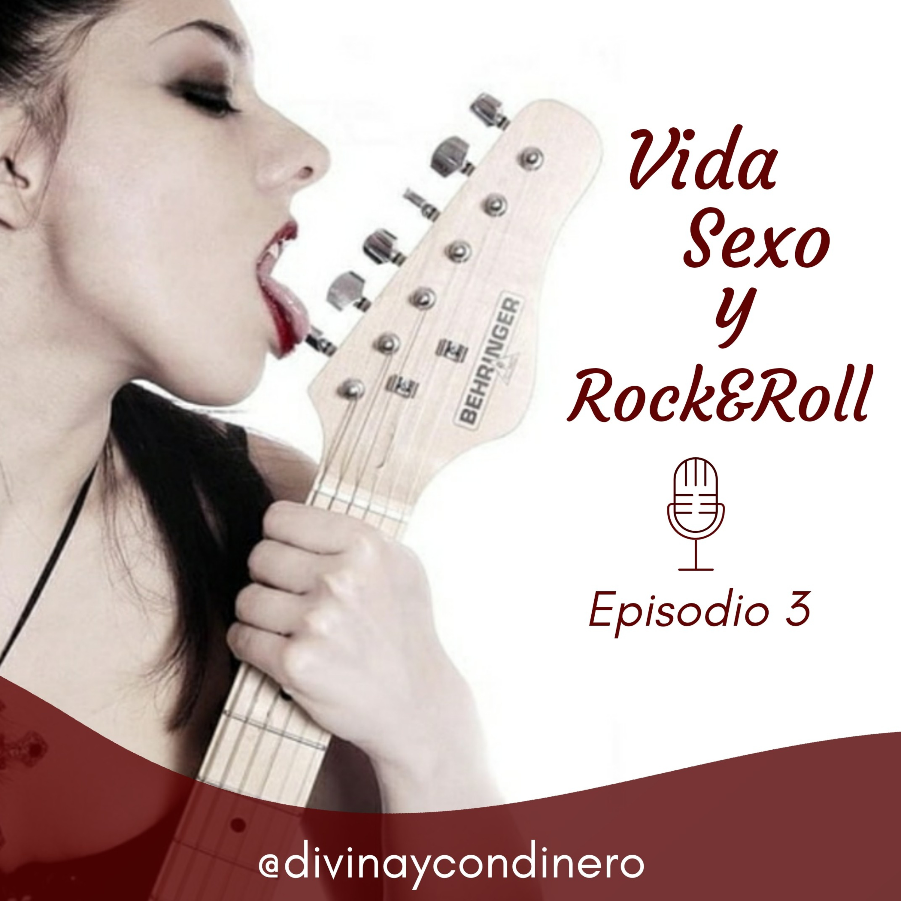 Vida, Sexo y Rock&Roll