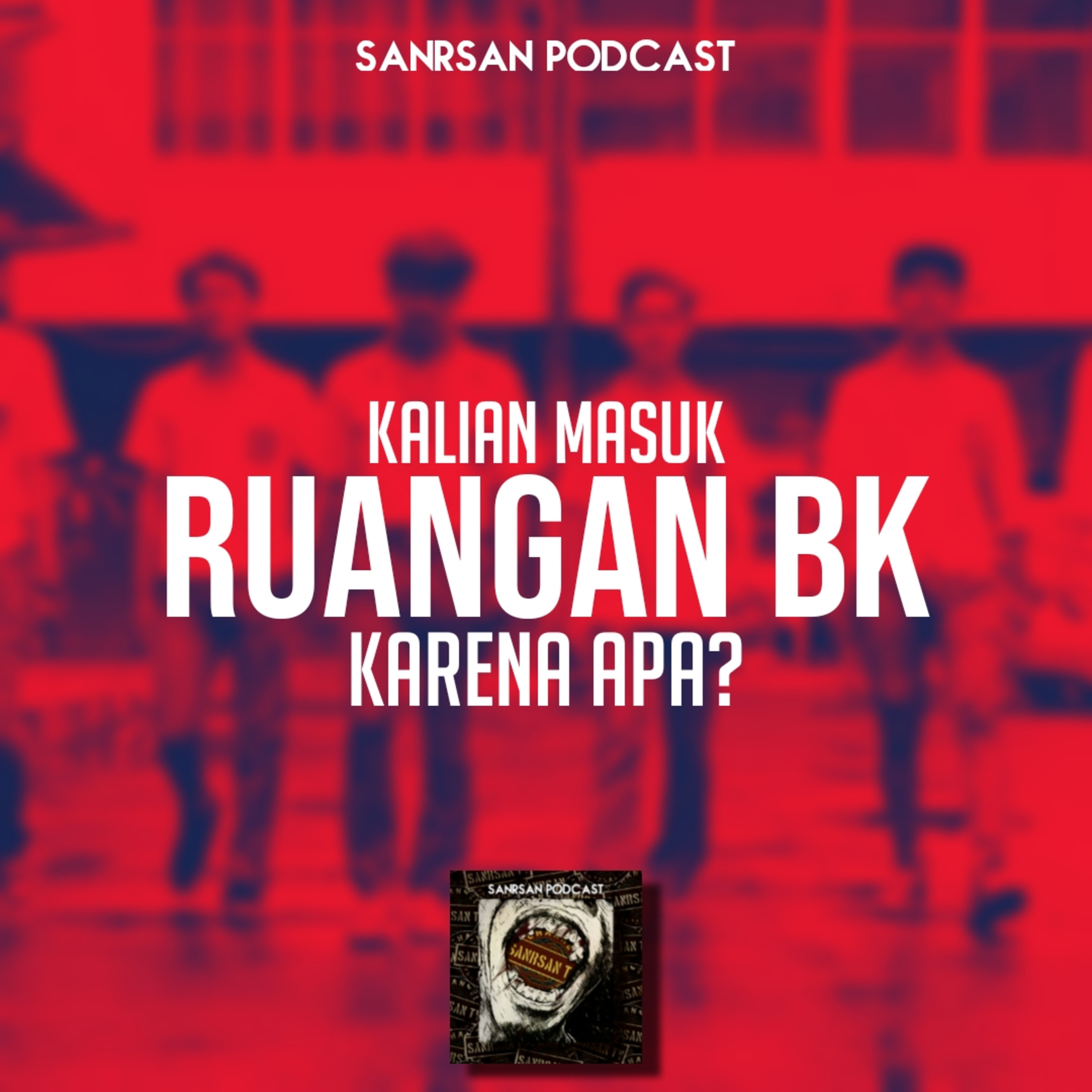 SanRsan Podcast