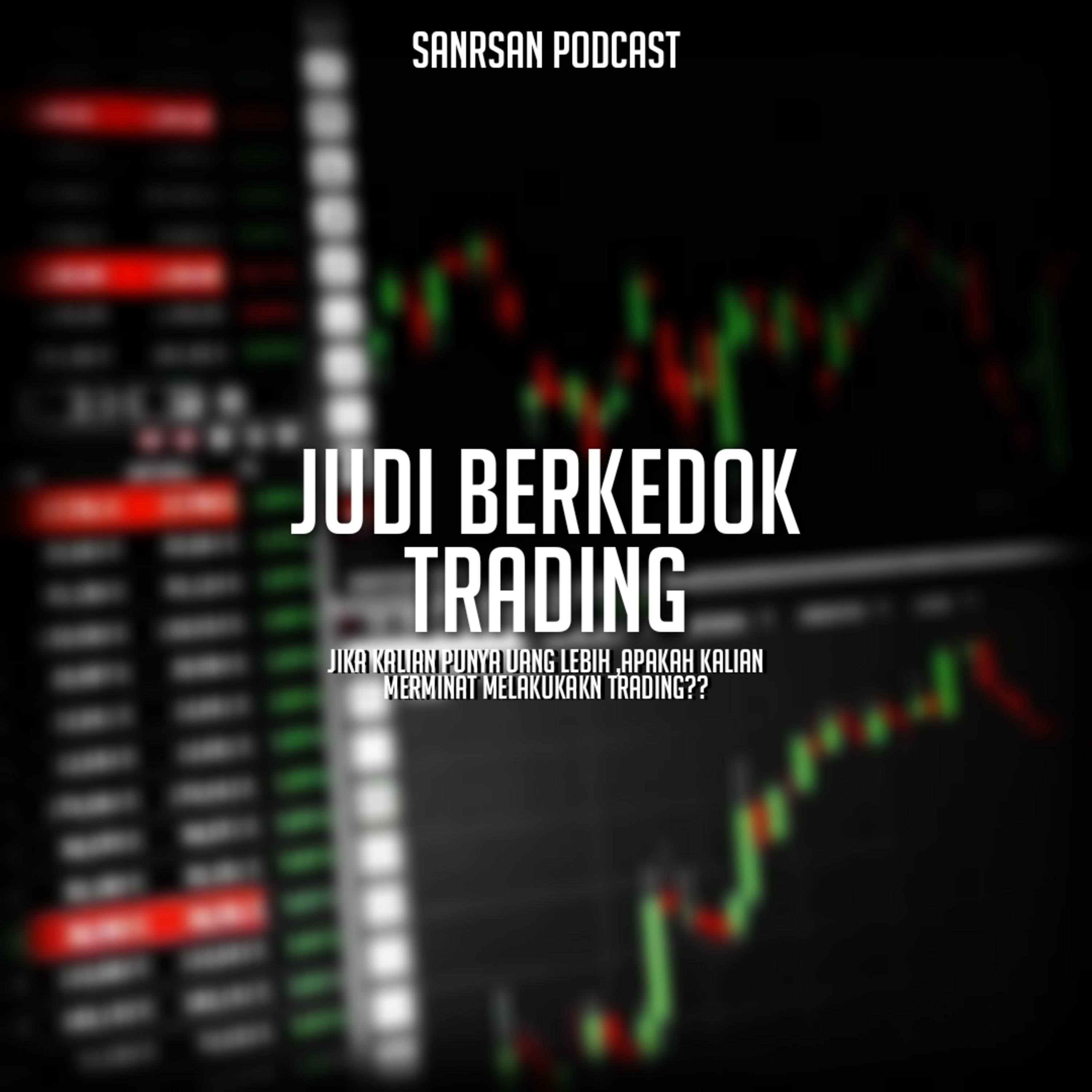 SanRsan Podcast