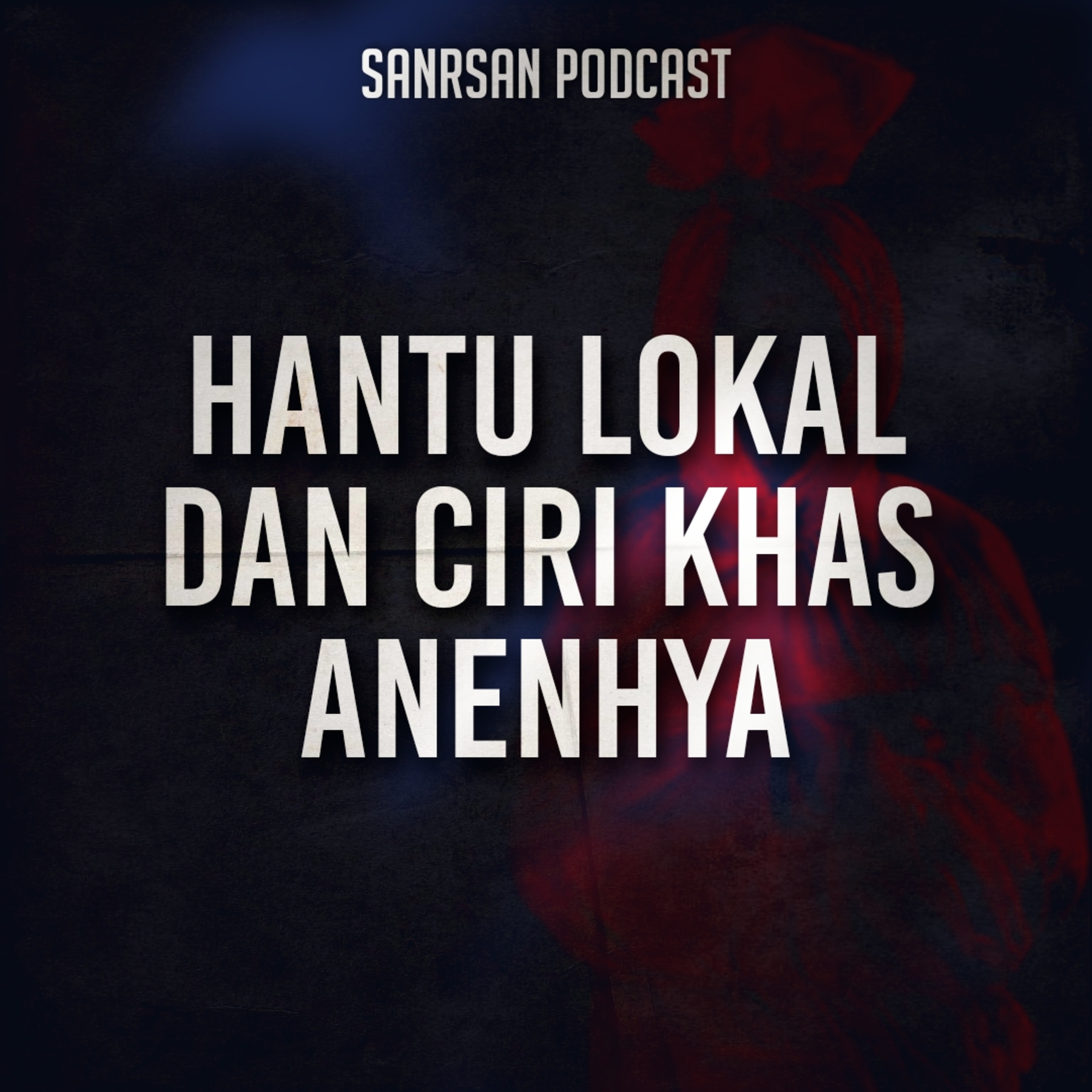 SanRsan Podcast