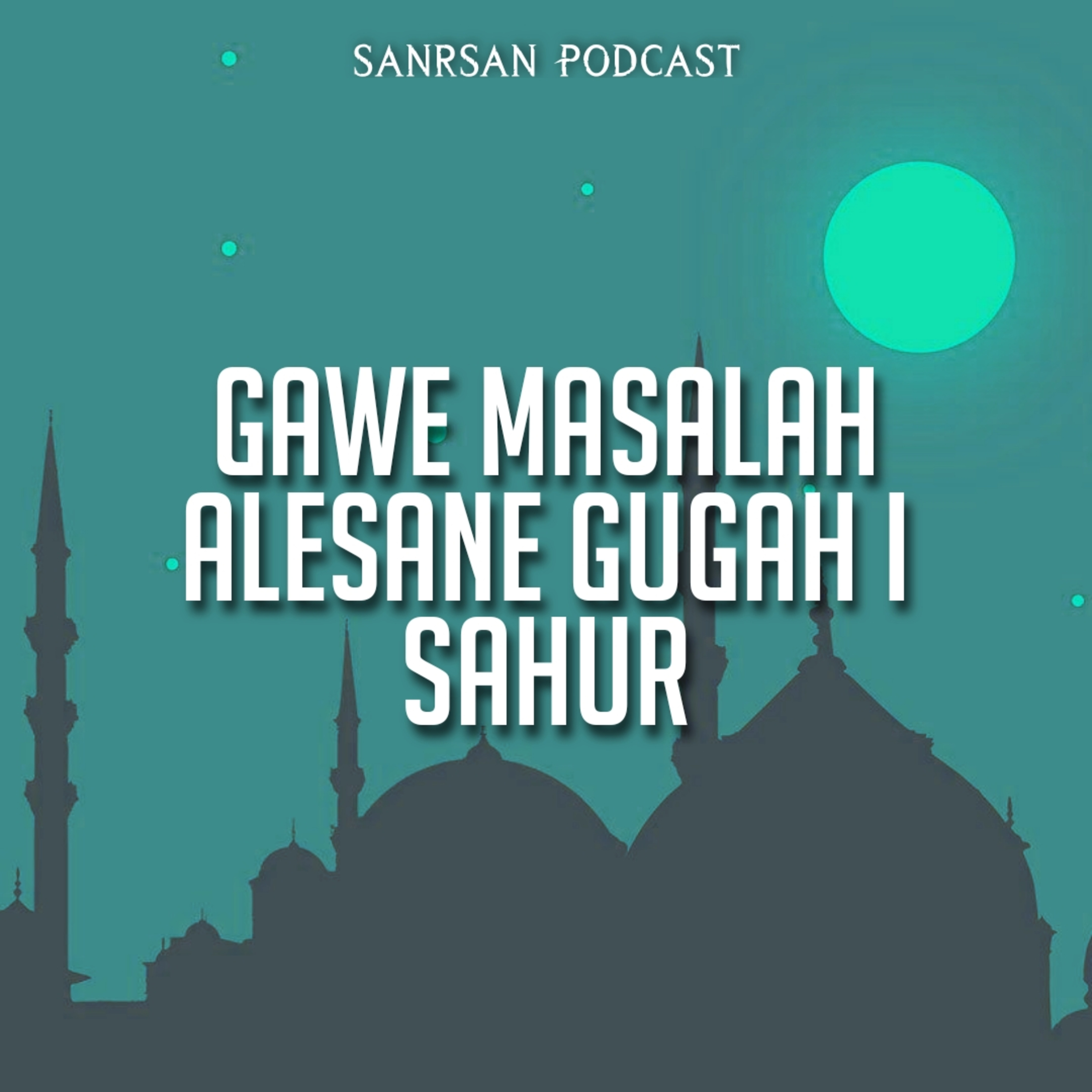 SanRsan Podcast