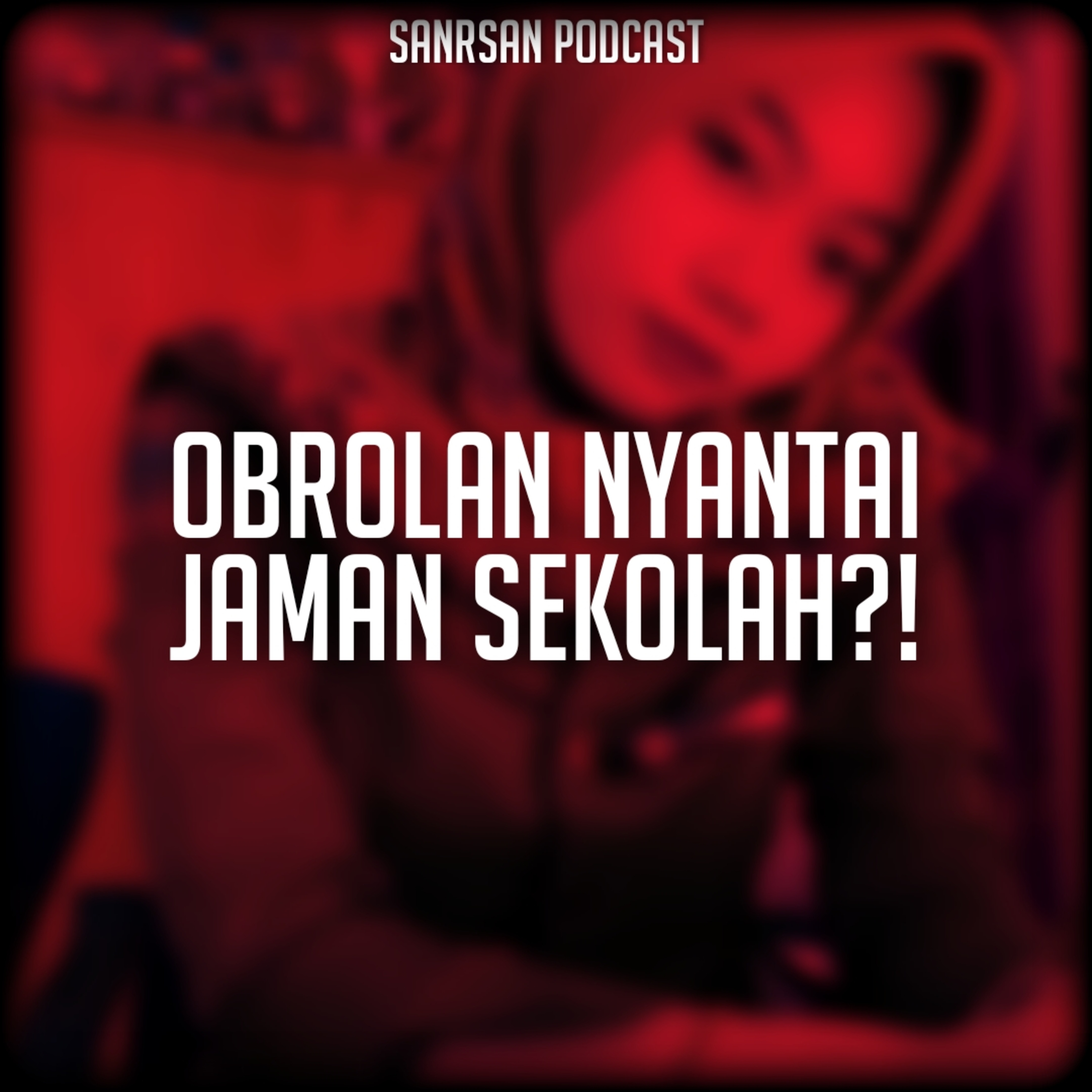 SanRsan Podcast