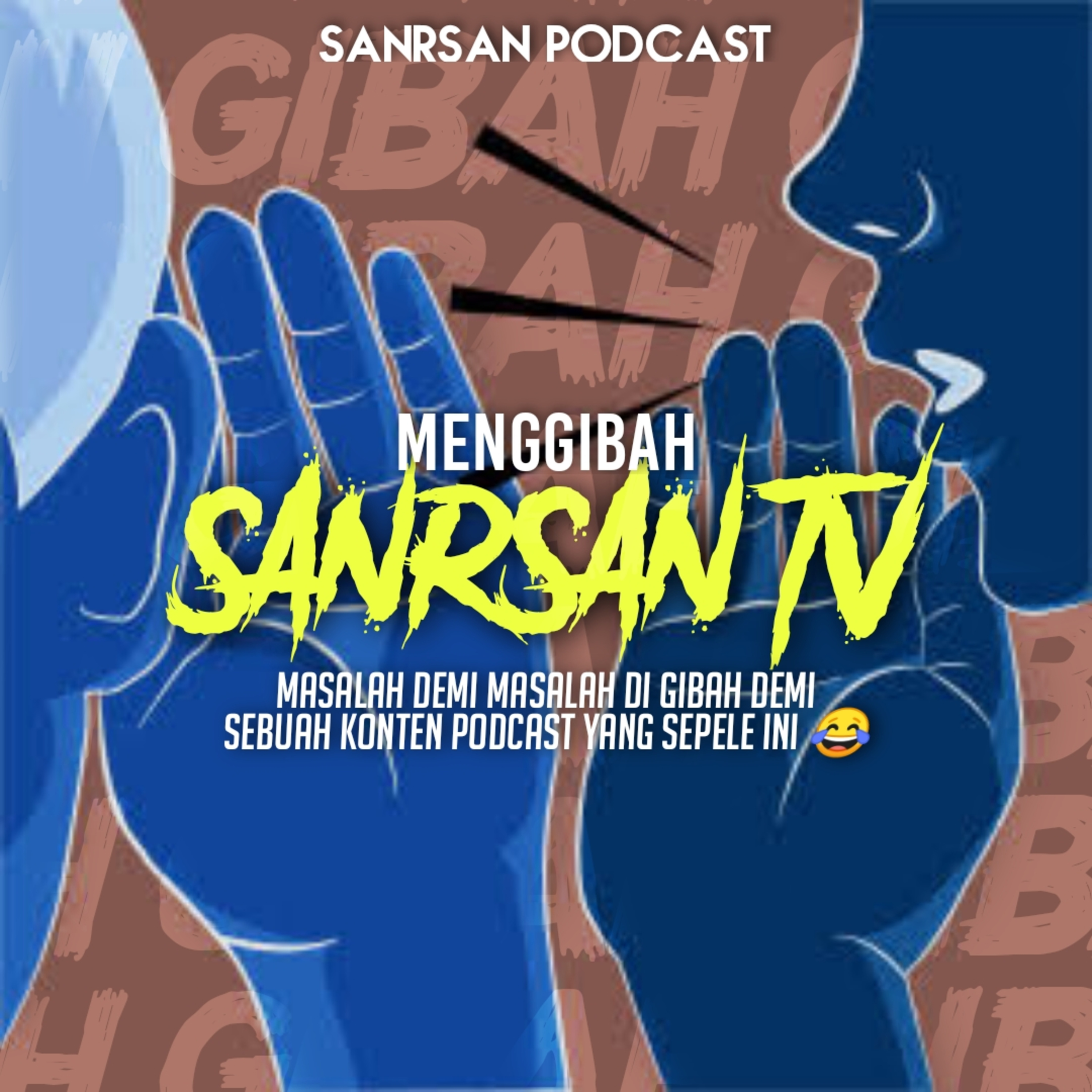 SanRsan Podcast