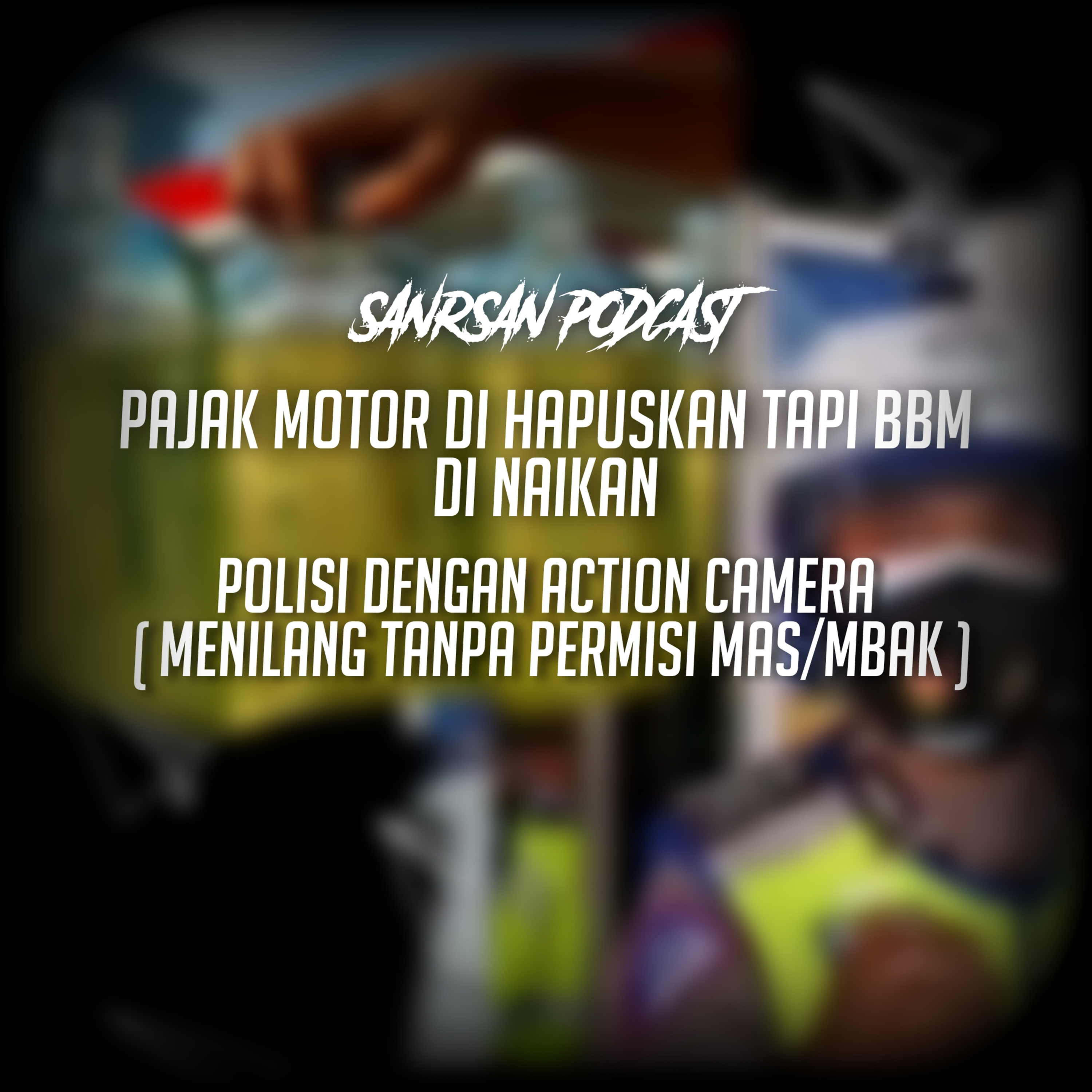 SanRsan Podcast