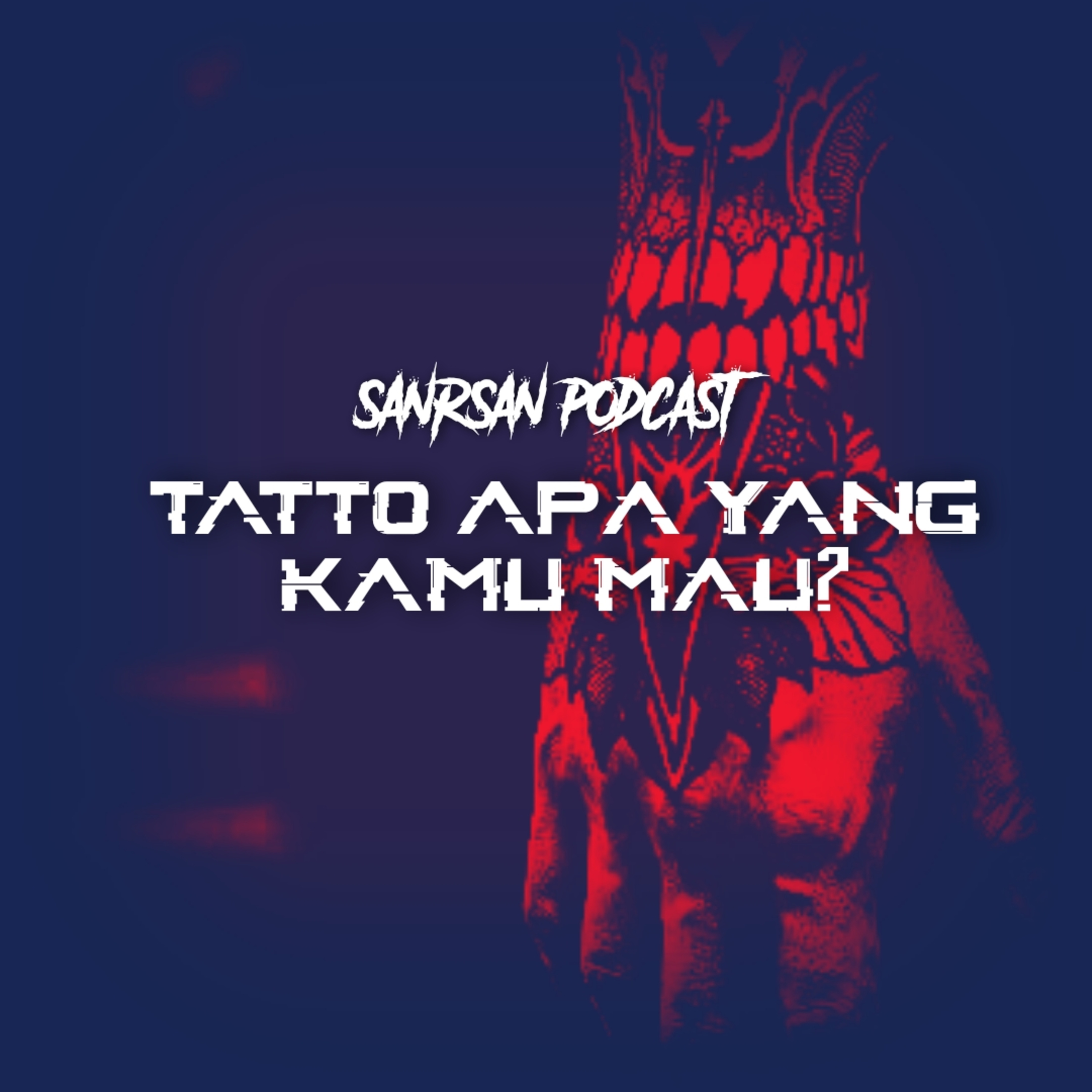 SanRsan Podcast
