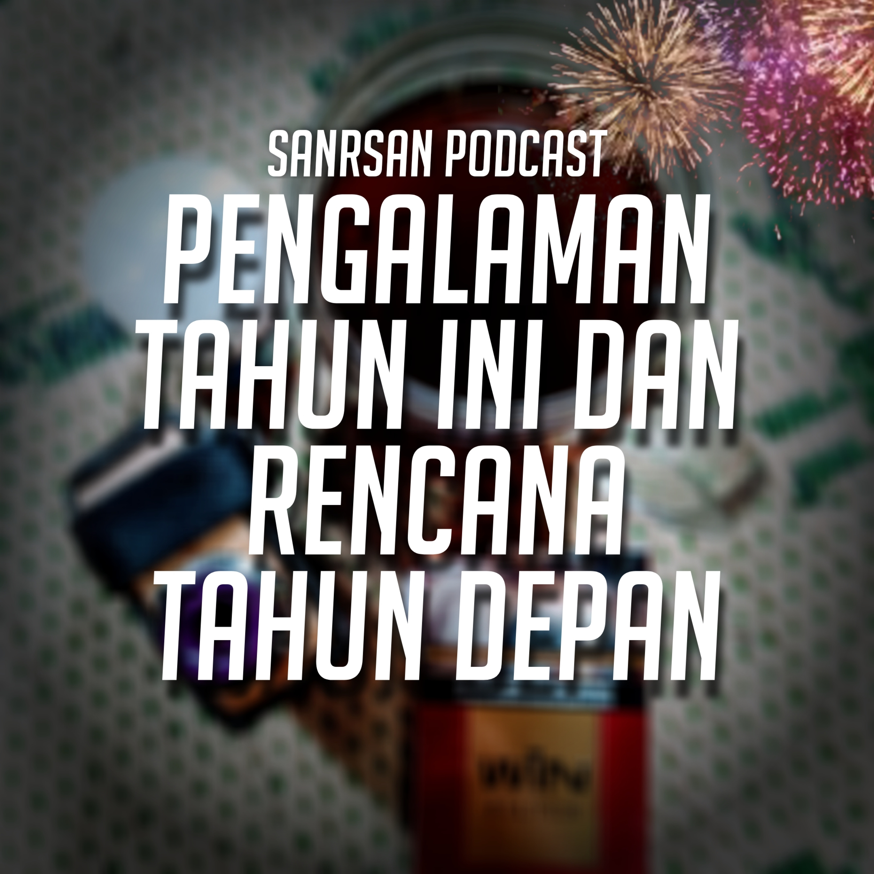 SanRsan Podcast