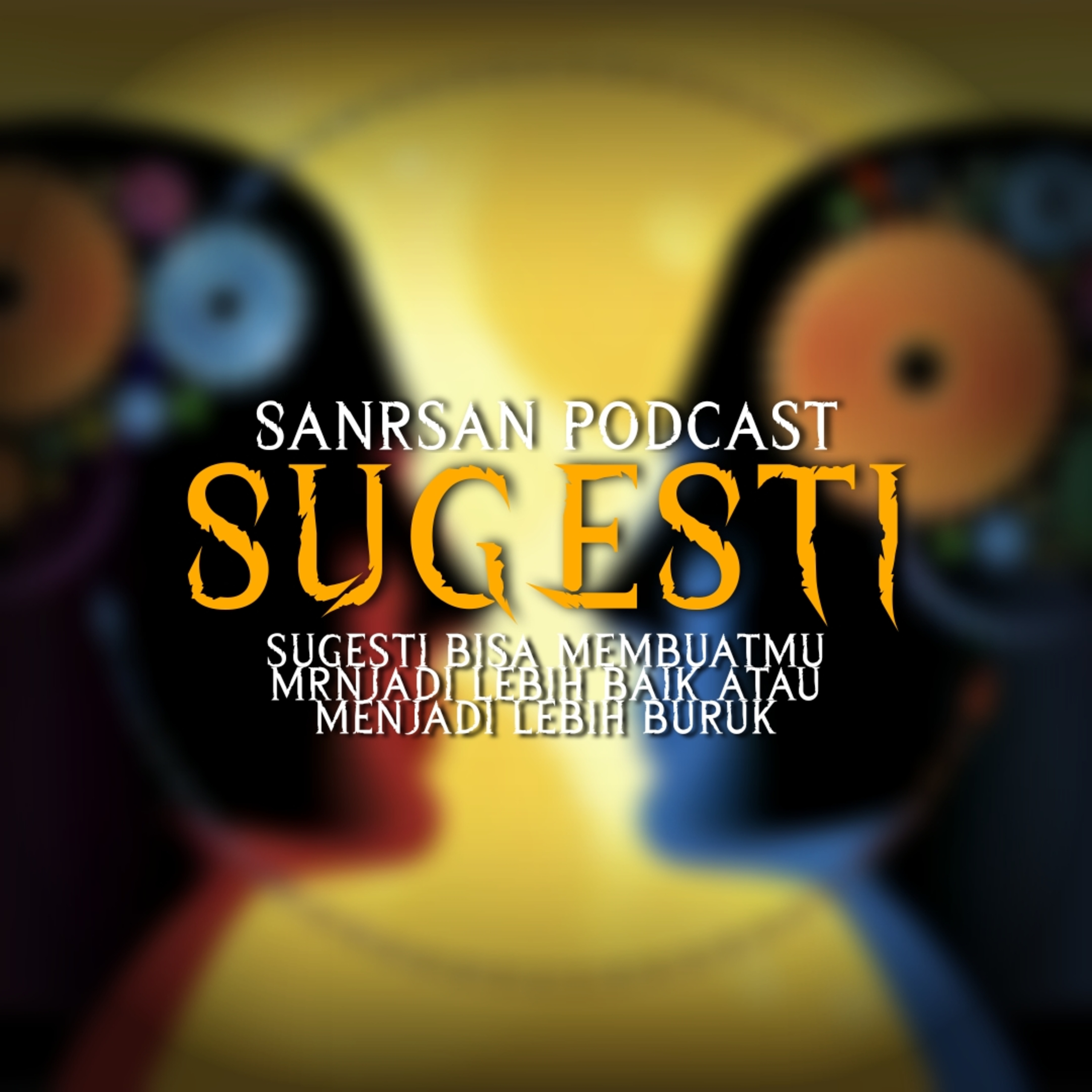 SanRsan Podcast