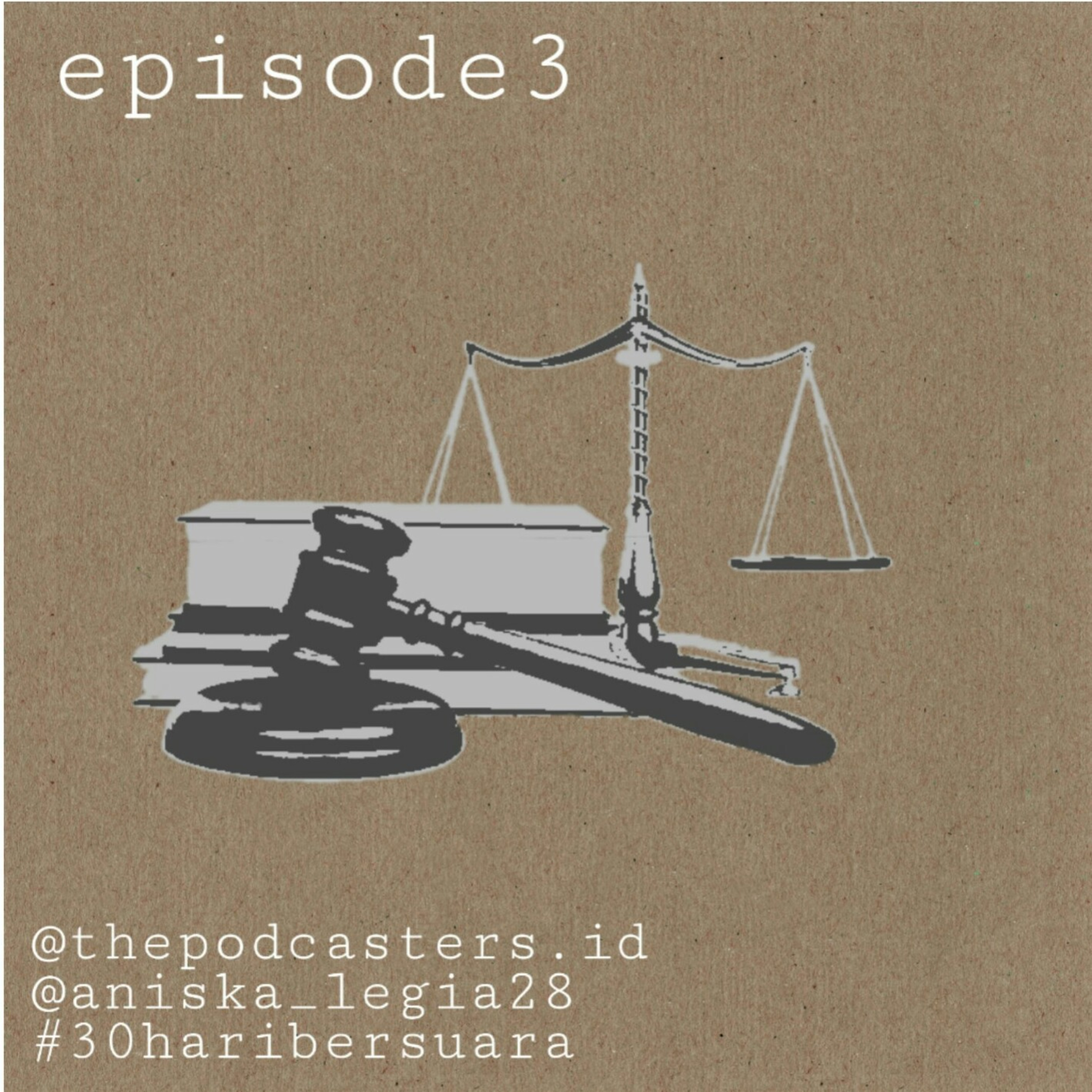 Episode3 Untuk Tidak Membenci |30haribersuara episode artwork