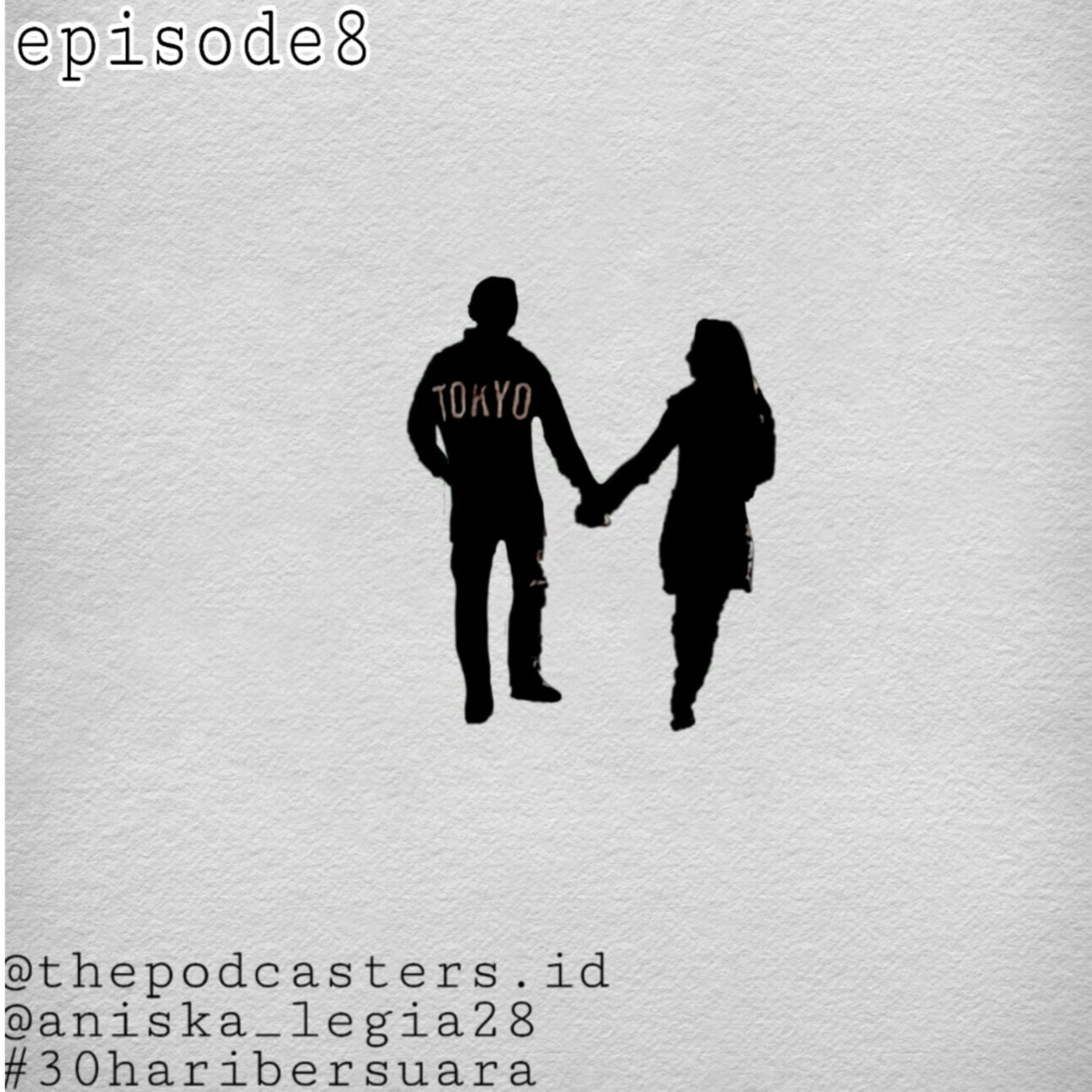 Episode 8 Pasangan Yang Baik |30haribersuara episode artwork