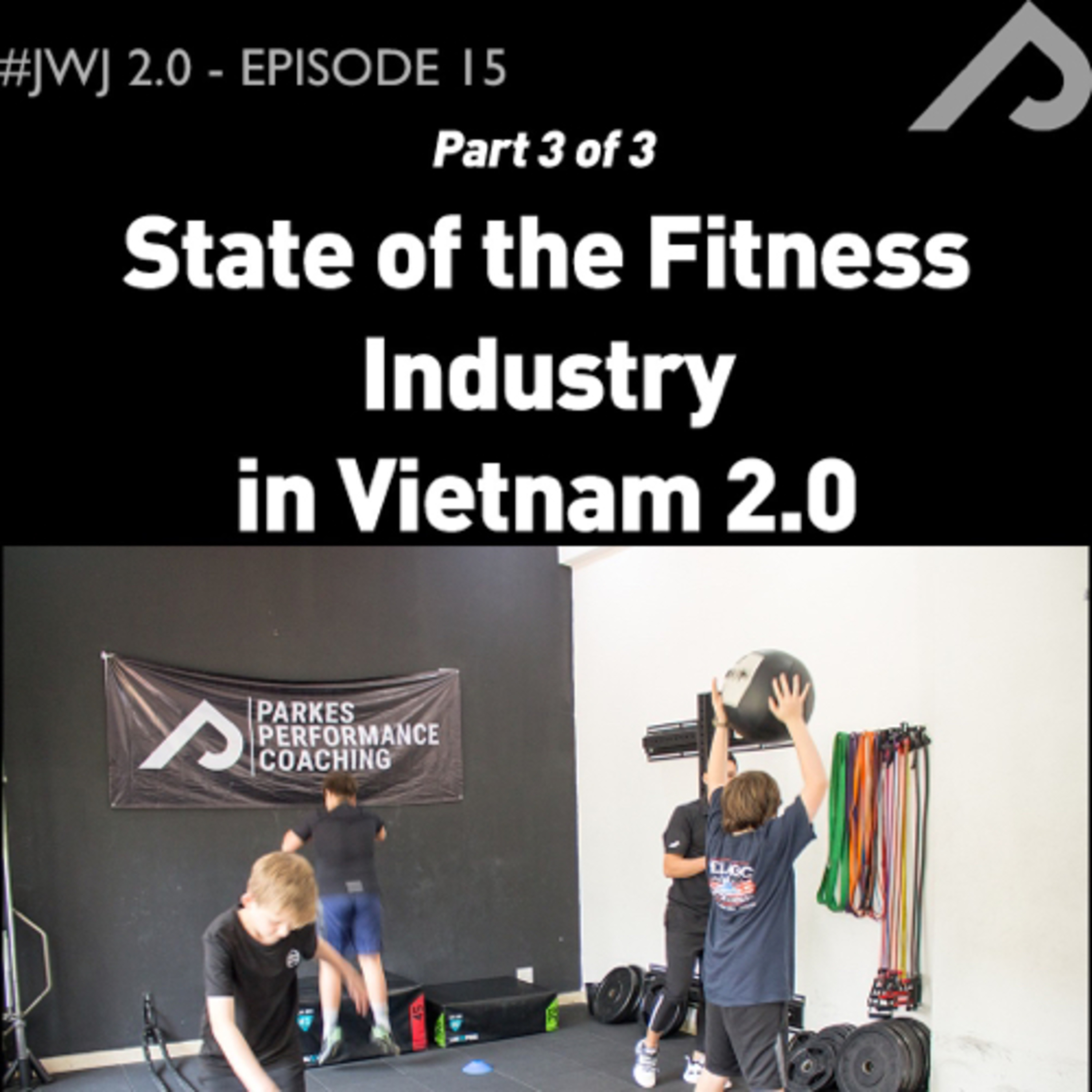 State of the Fitness Industry 2.0 - Part 3 of 3 - Youth Population- S02E17 episode artwork