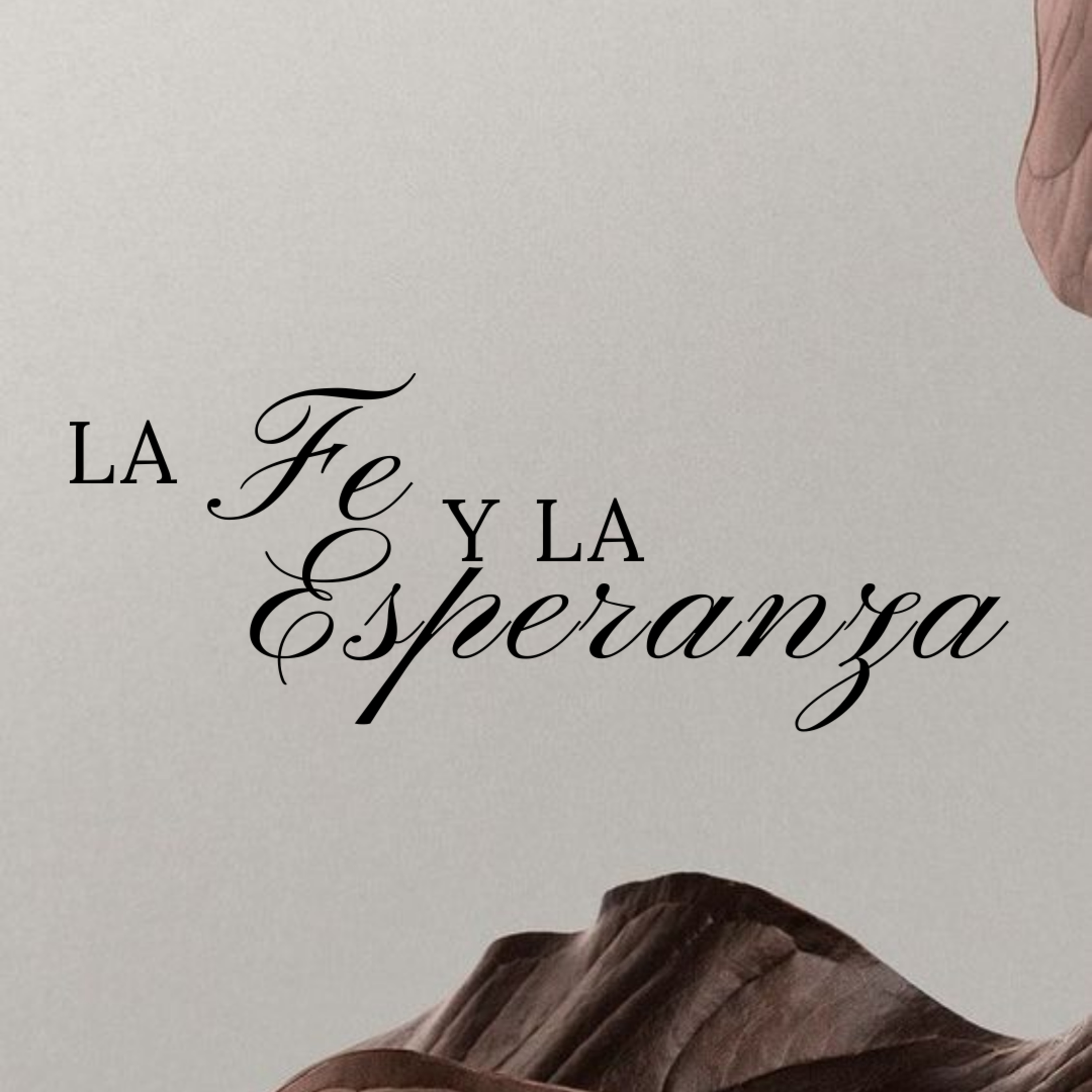 La Fe y la Esperanza - Ps. Alejandro Mascareño episode artwork