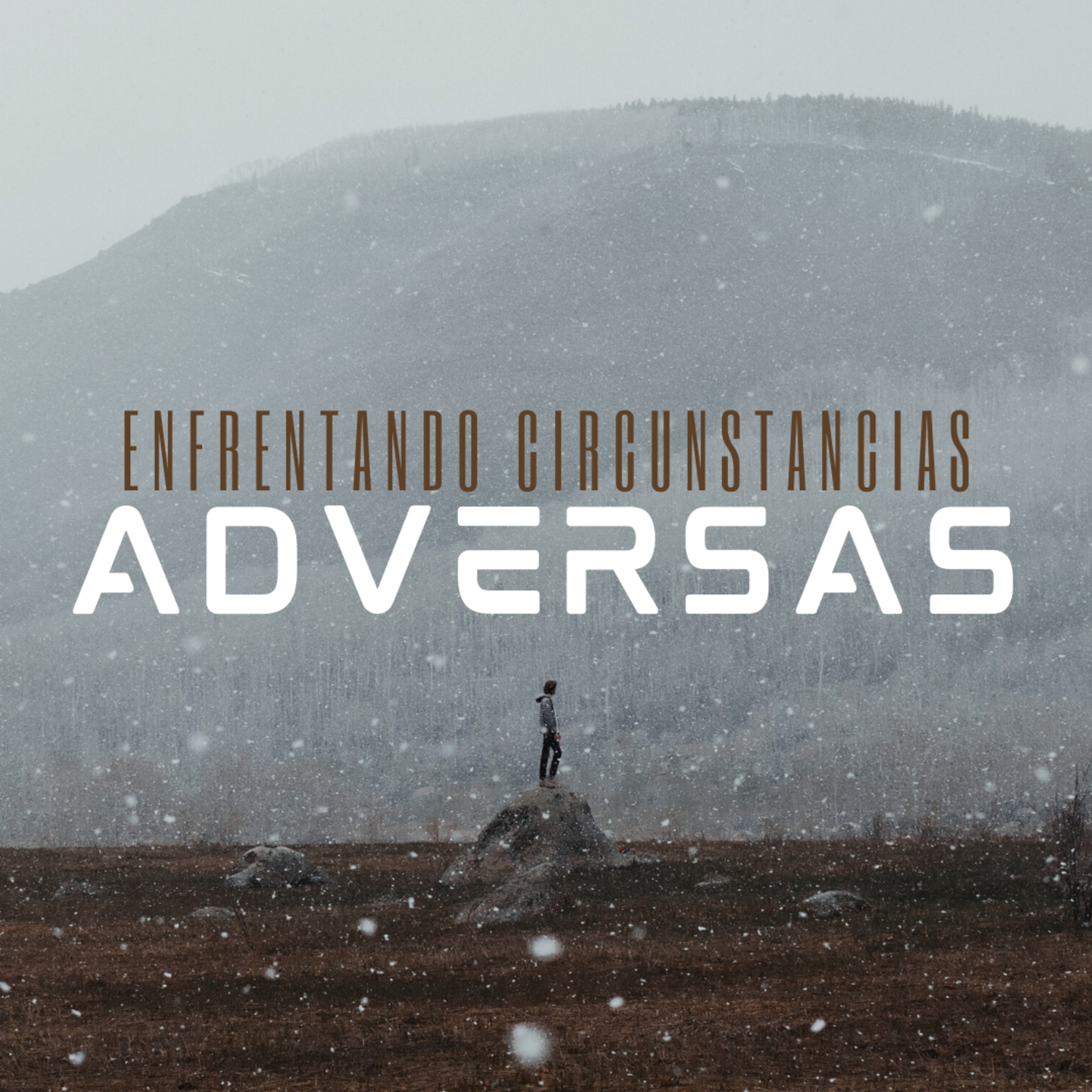 Enfrentando Circunstancias Adversas - Ps. Alejandro Mascareño episode artwork