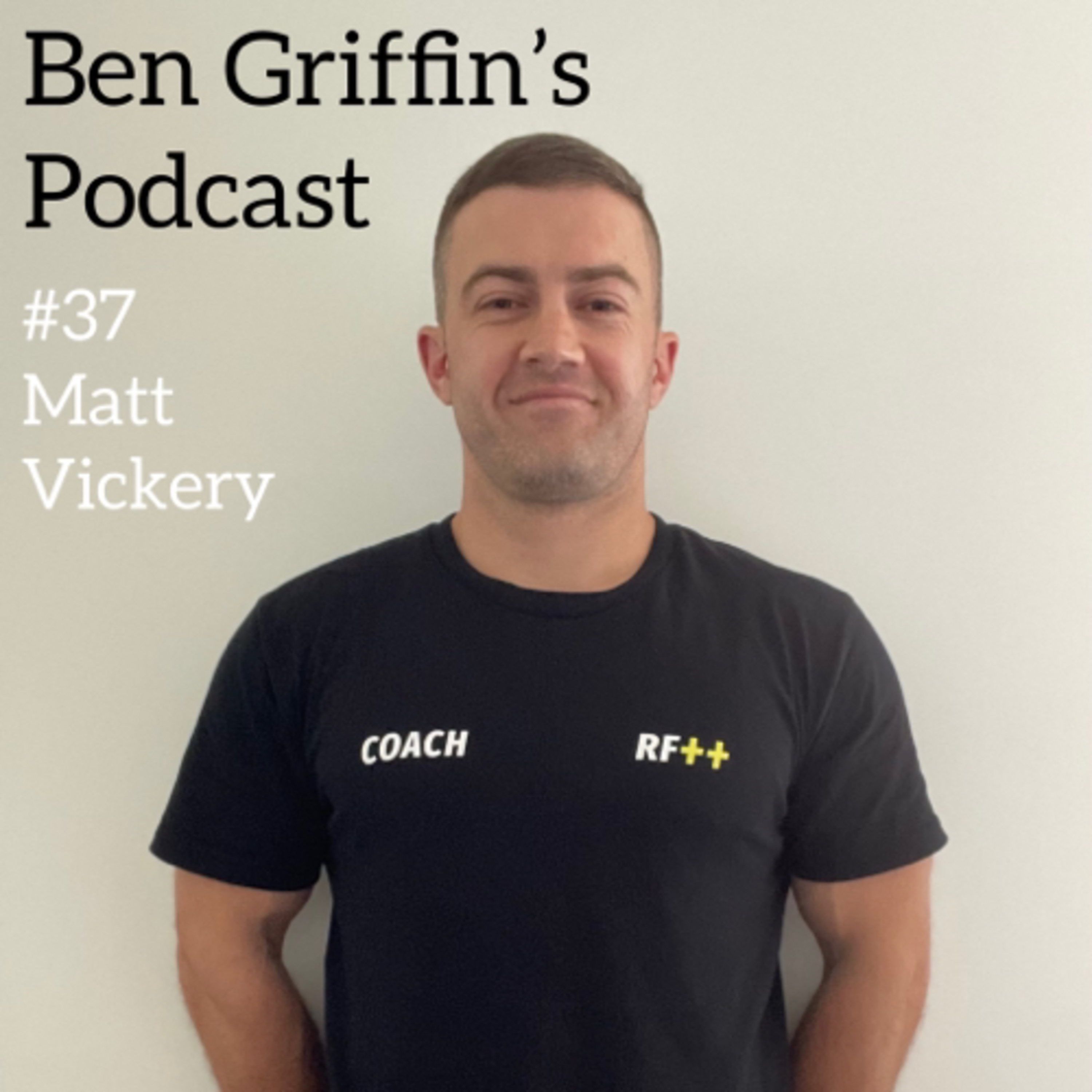 Ben Griffin’s Podcast