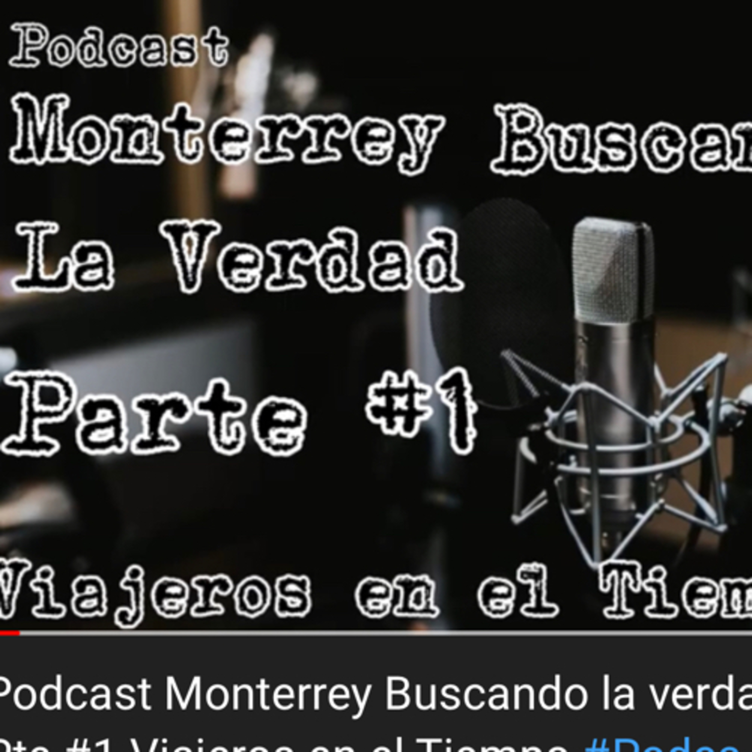Monterrey Buscando La Verdad