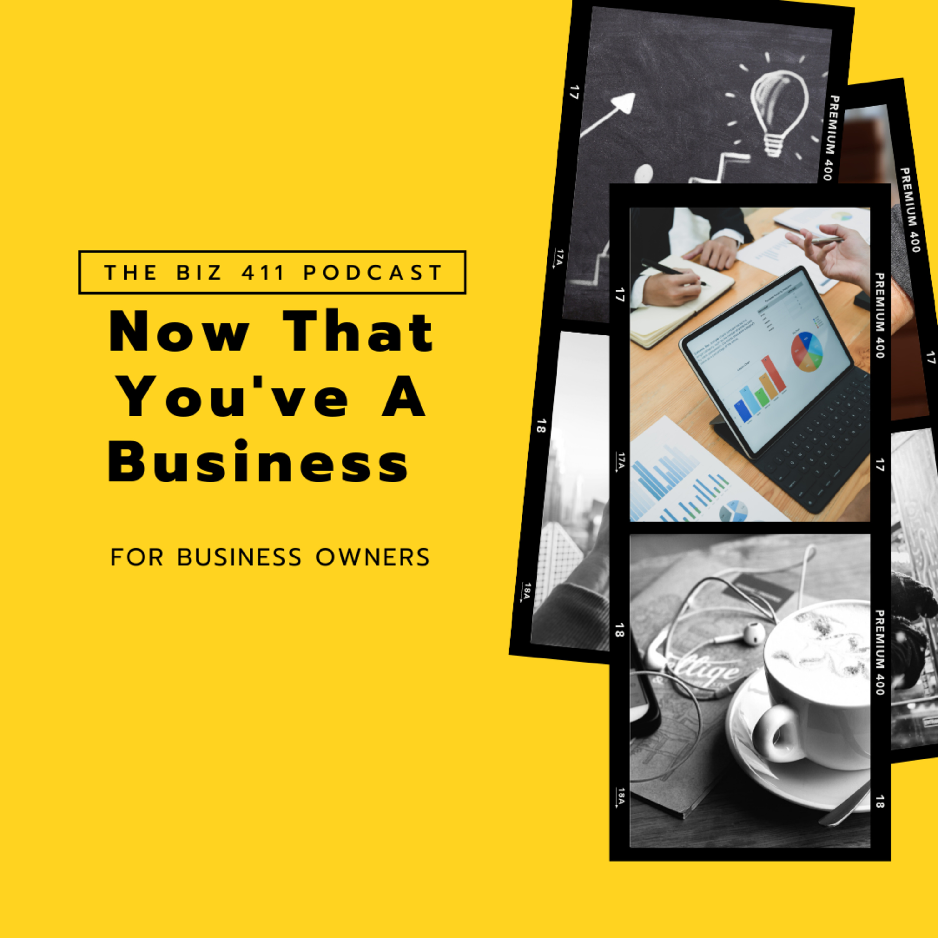 Now That You've a Business  episode artwork