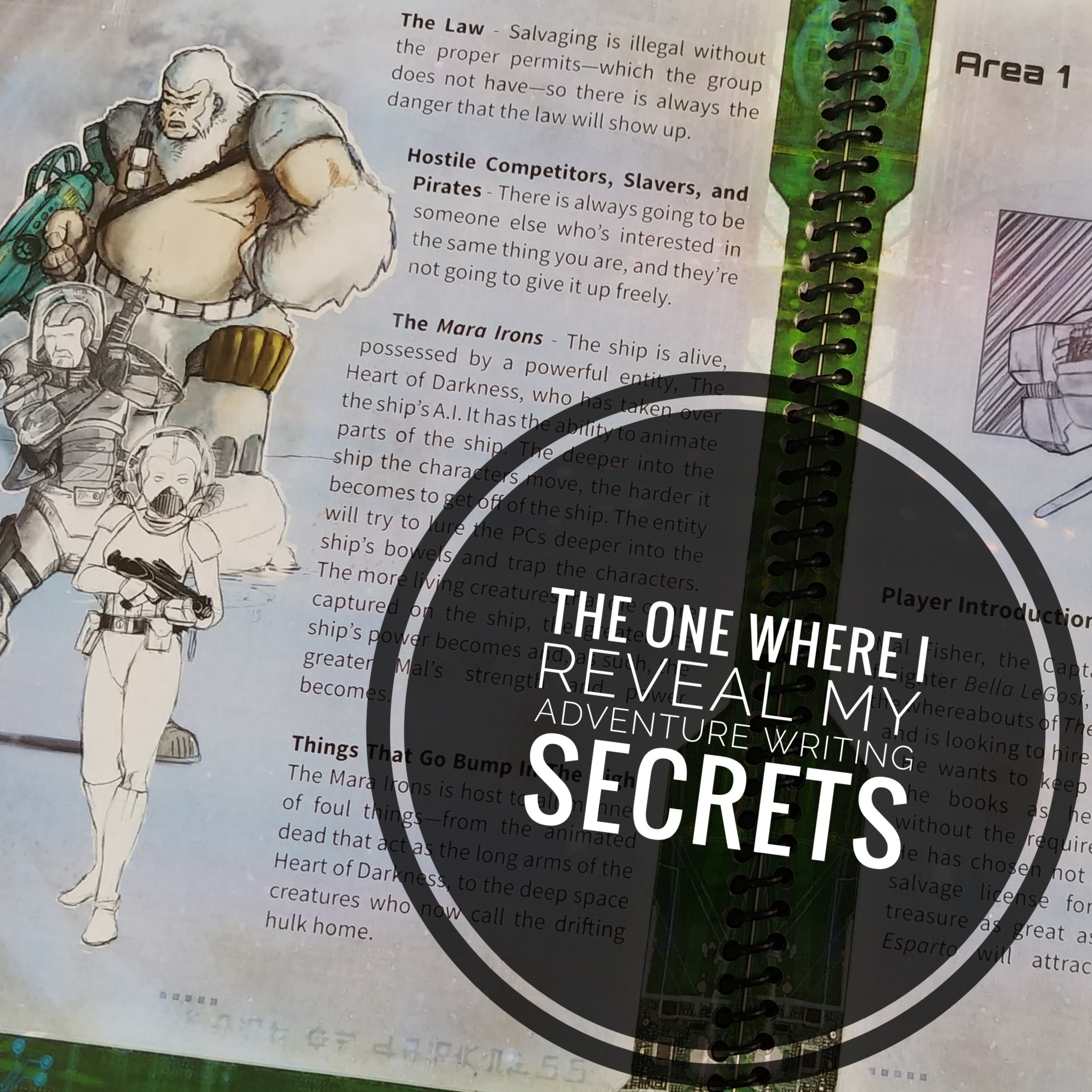 The one where I reveal my adventure writing secrets