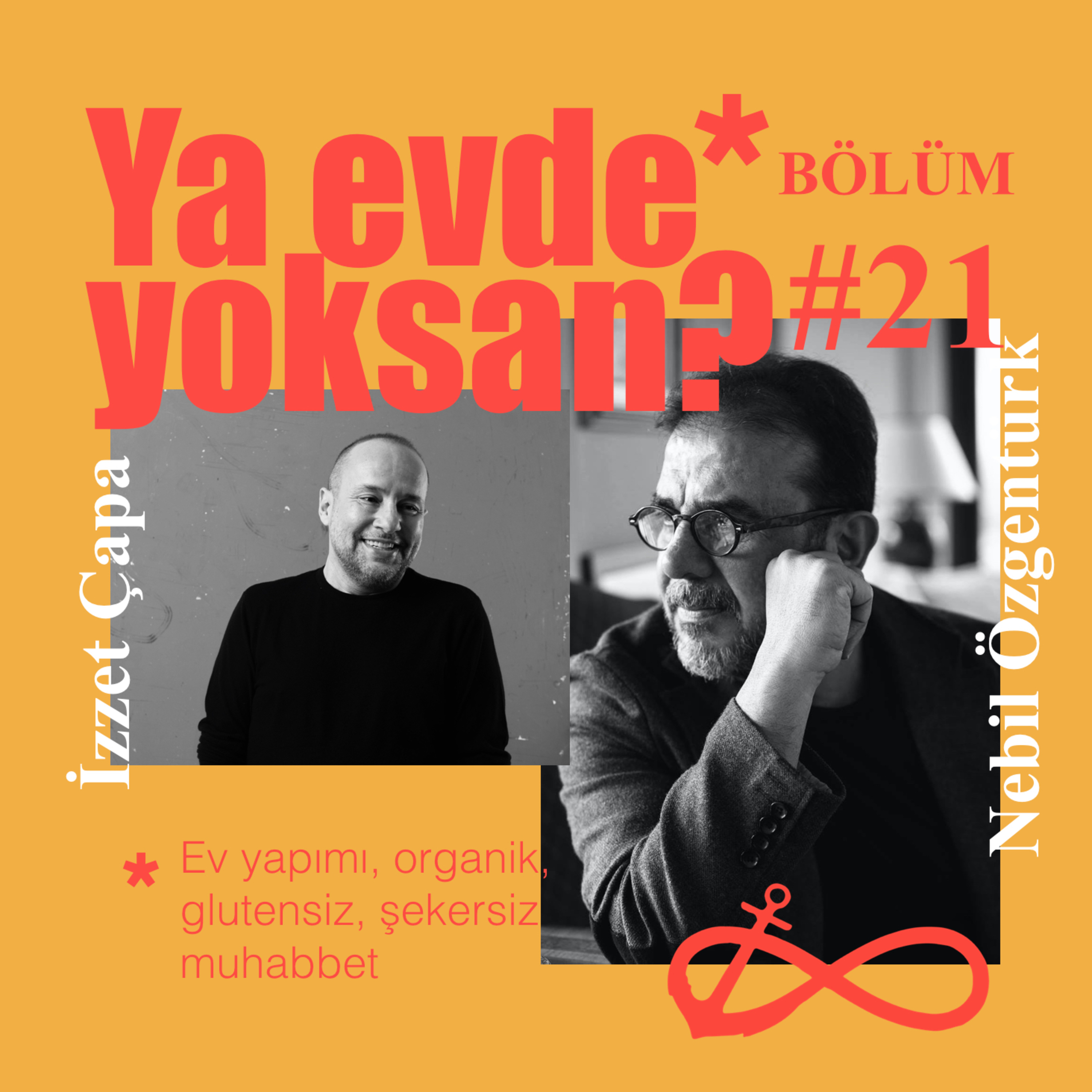 Ya evde yoksan?