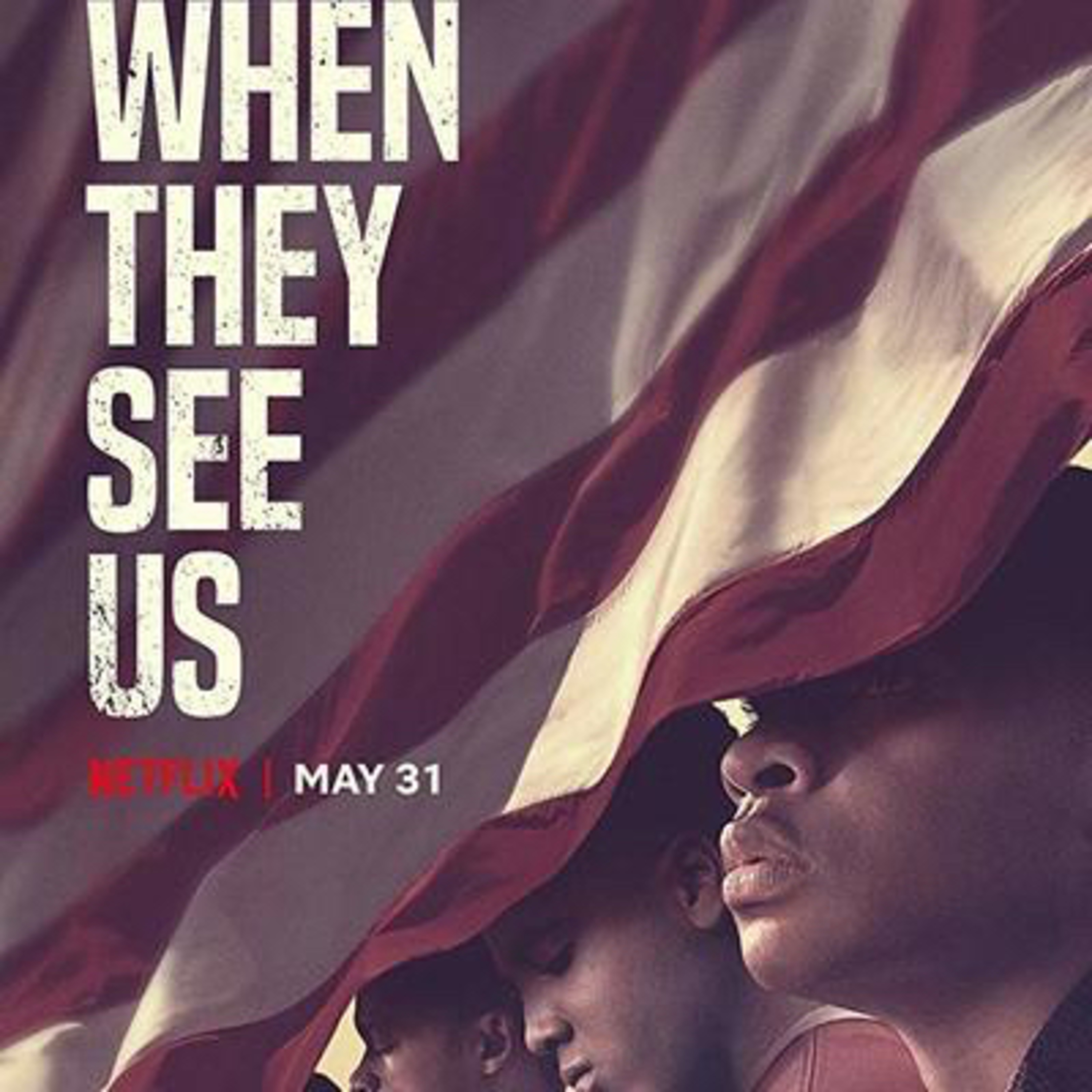 When They See Us When They See Us