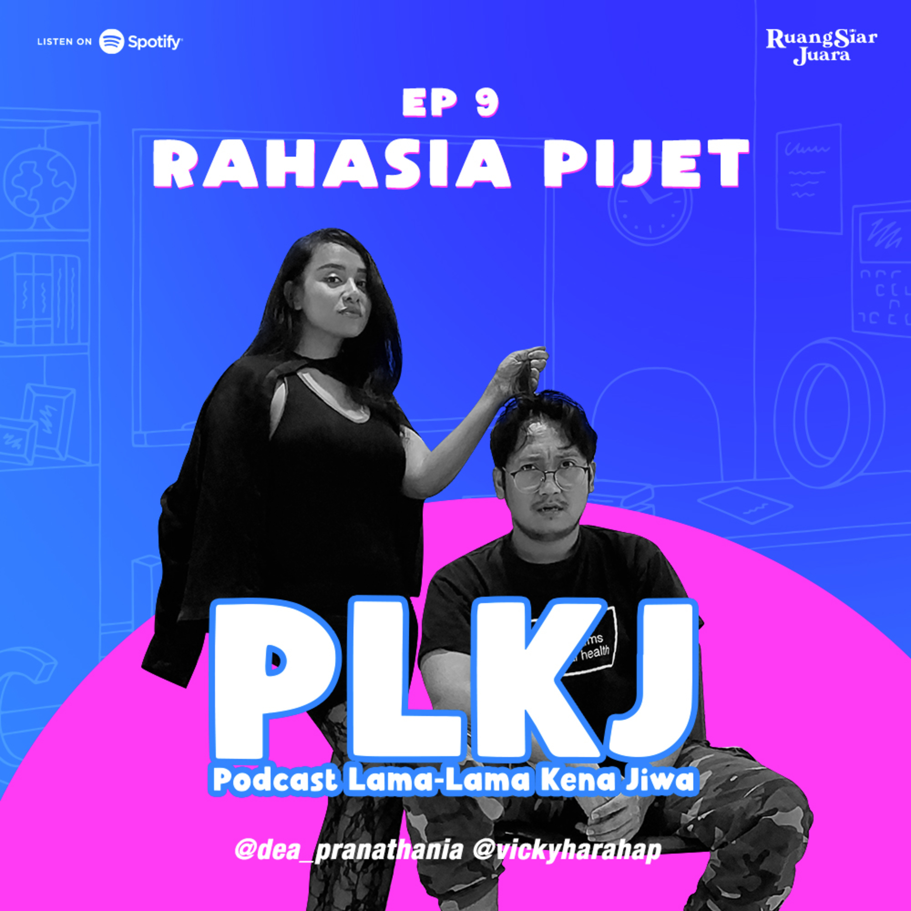 PLKJ (Podcast Lama-Lama Kena Jiwa)