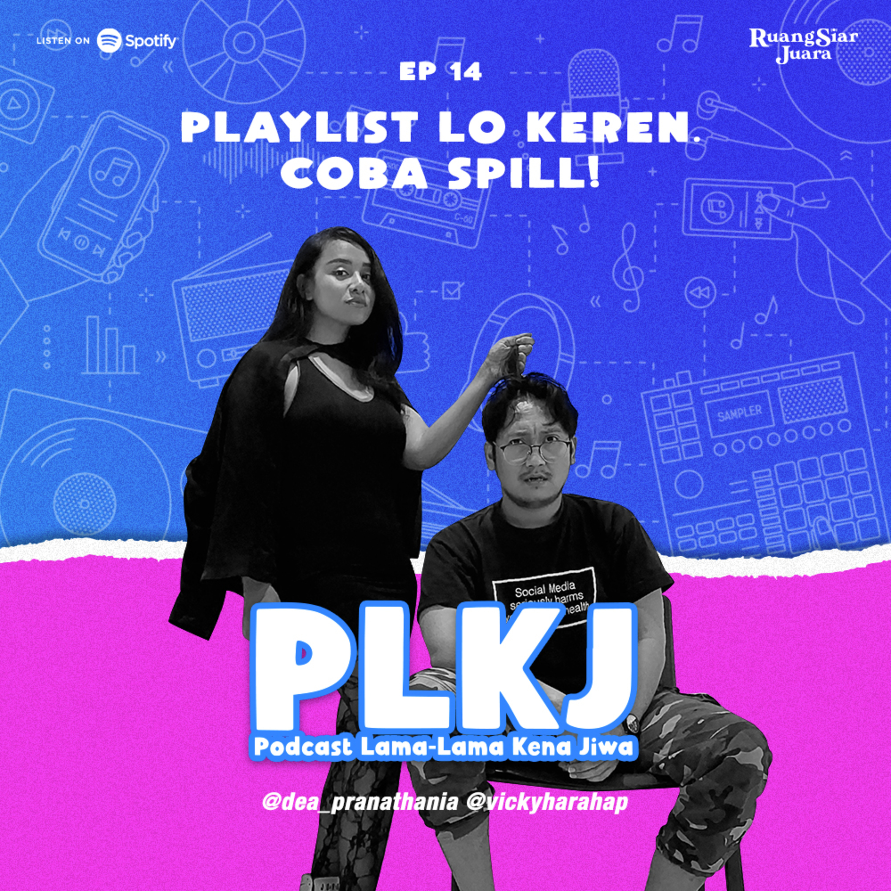 PLKJ (Podcast Lama-Lama Kena Jiwa)
