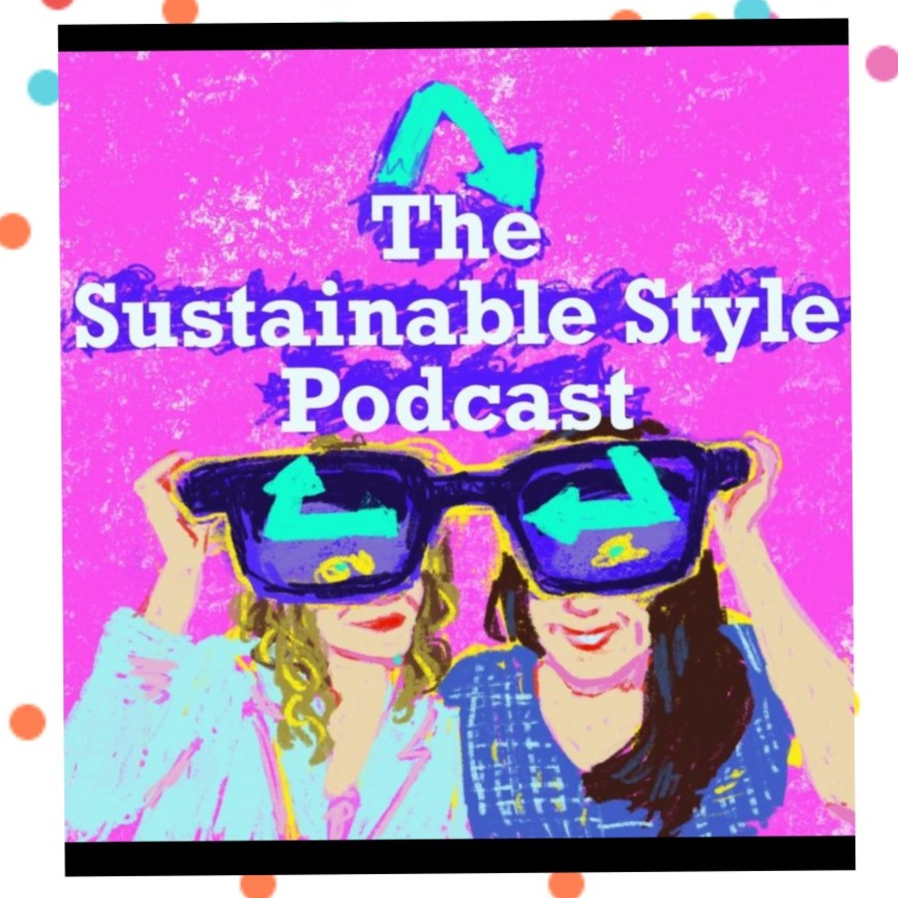 Interview: Sustainable Style Podcast episode artwork