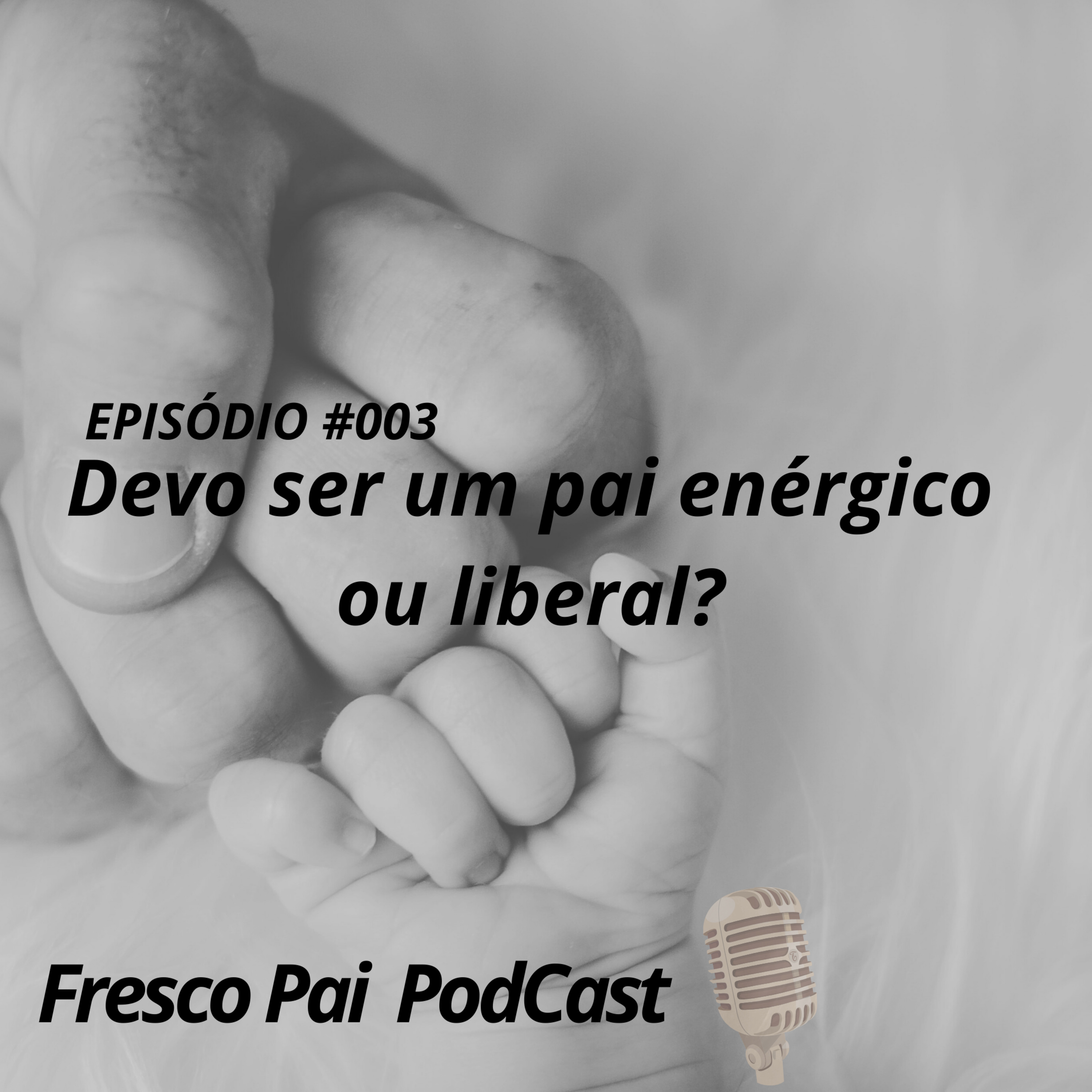 Fresco Pai - PodCast