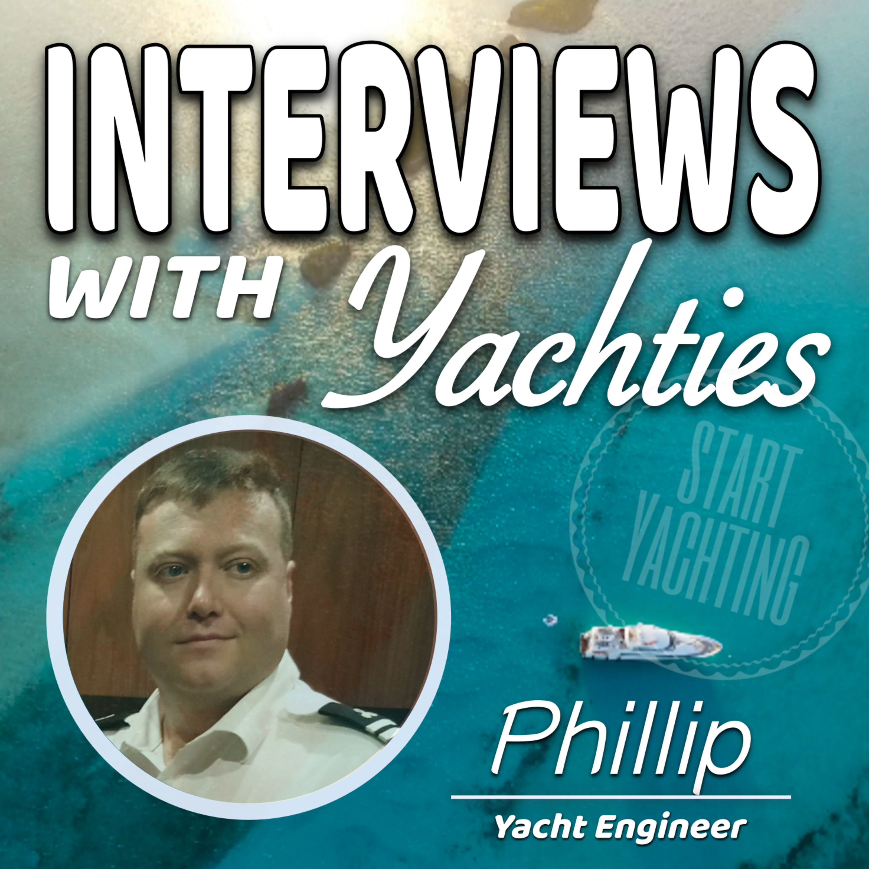Interviews with Yachties - Phillip the yacht engineer