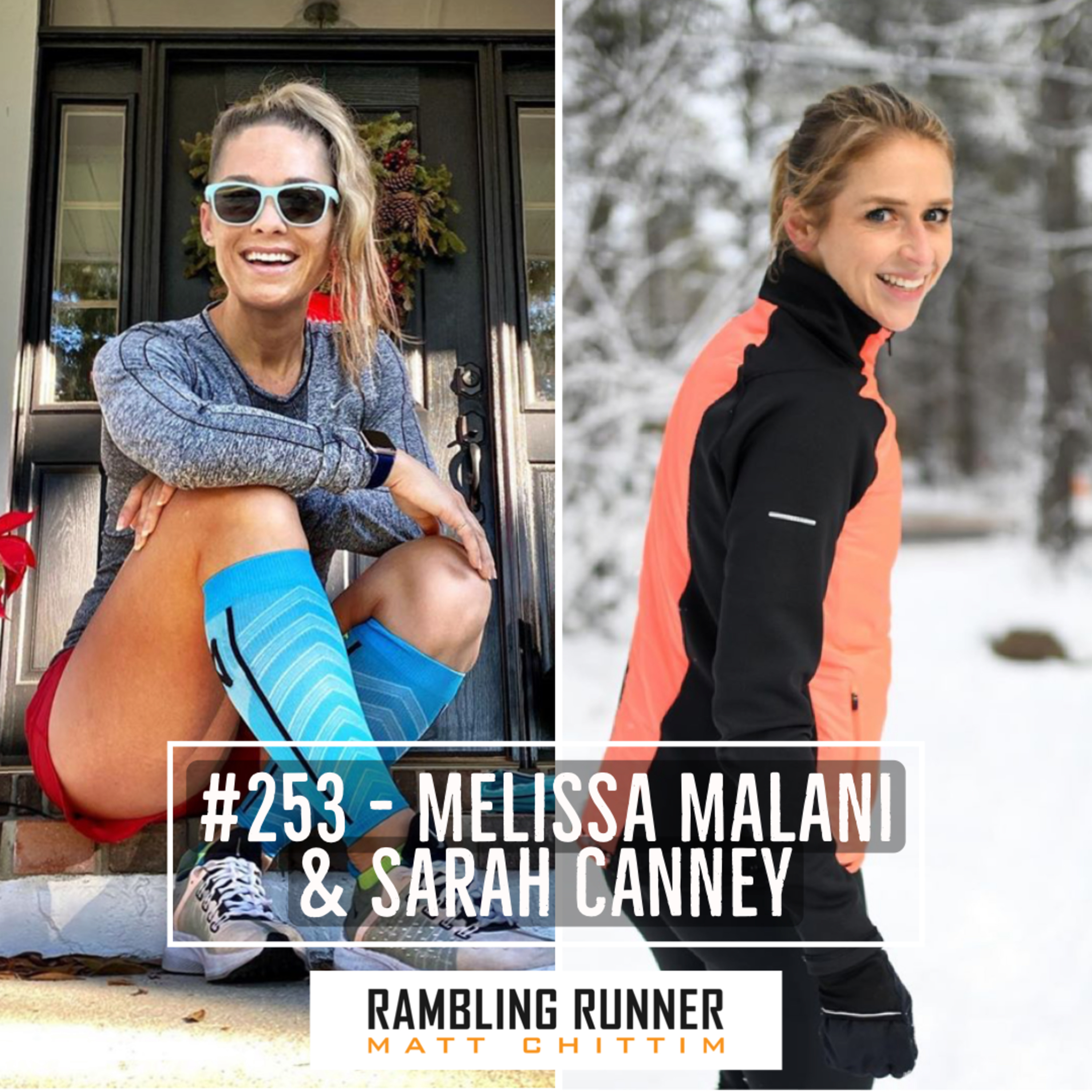 #253 - Melissa Malani & Sarah Canney