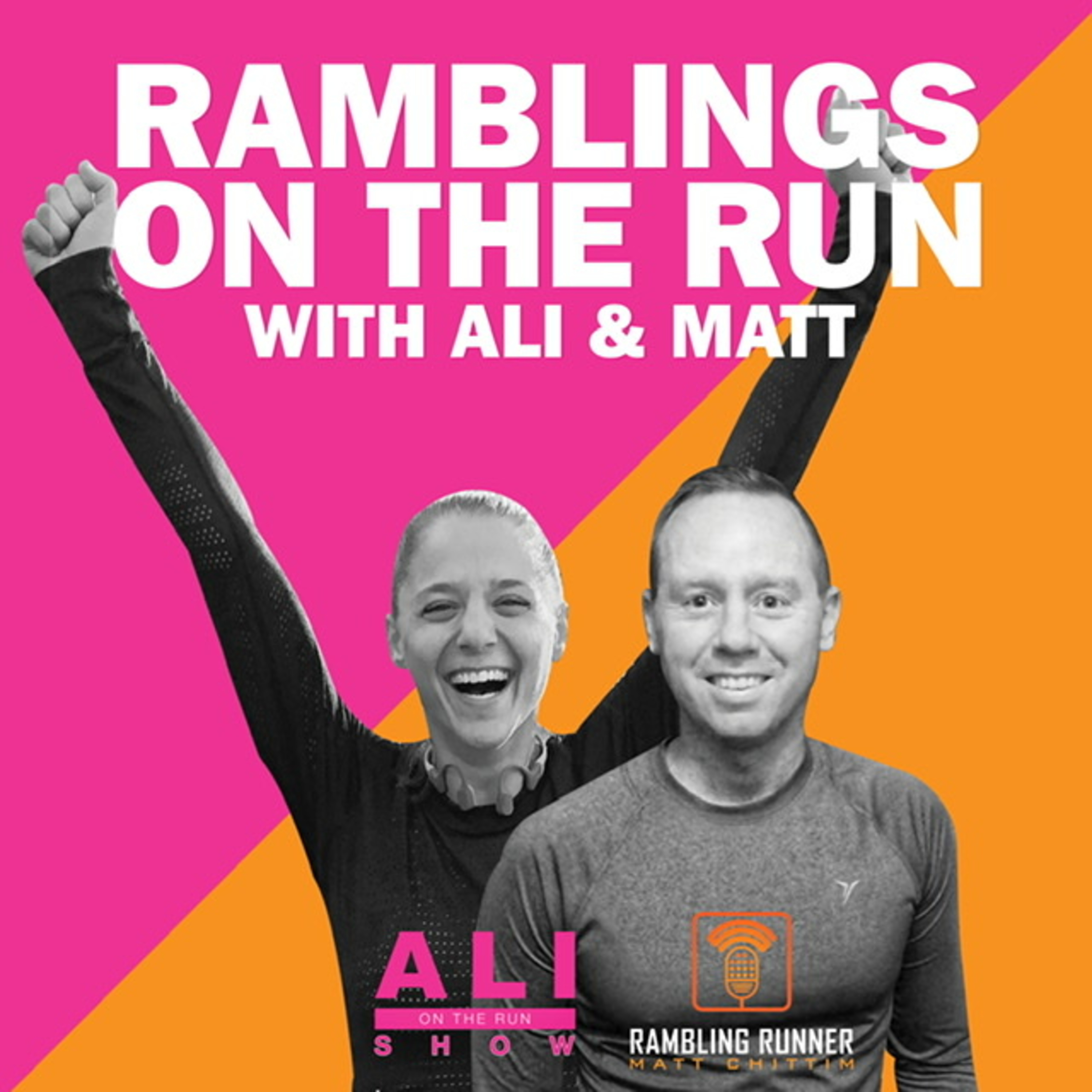 #258 - Ramblings on the Run with Ali & Matt